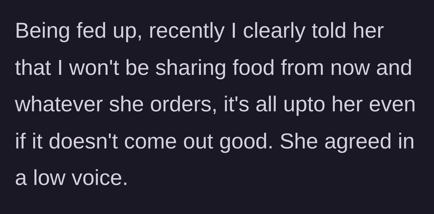Story part 6 - A man having a serious, boundary-setting conversation with his wife about his food.