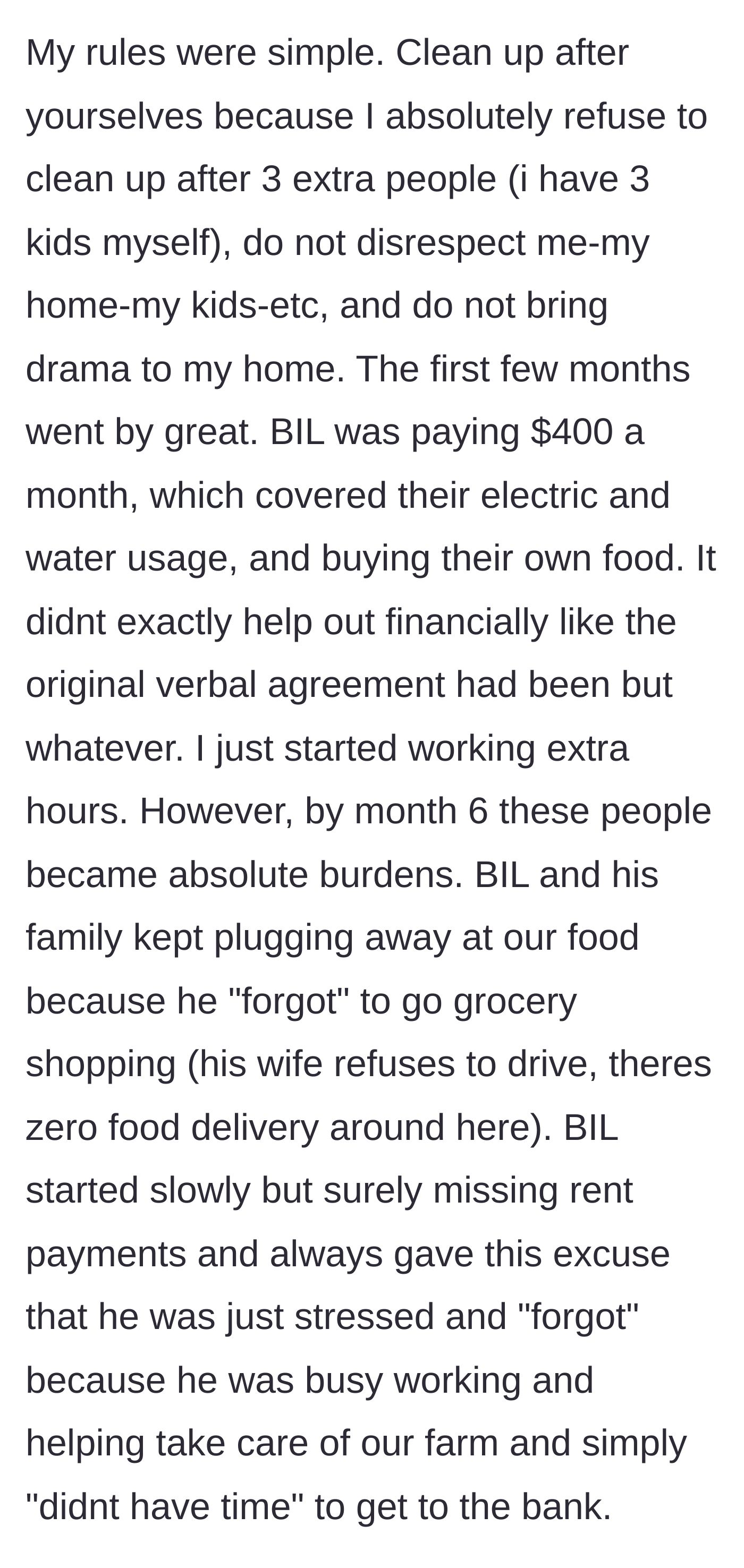 Story part 2 - The brother-in-law slowly stops paying rent and begins eating the host family's groceries.