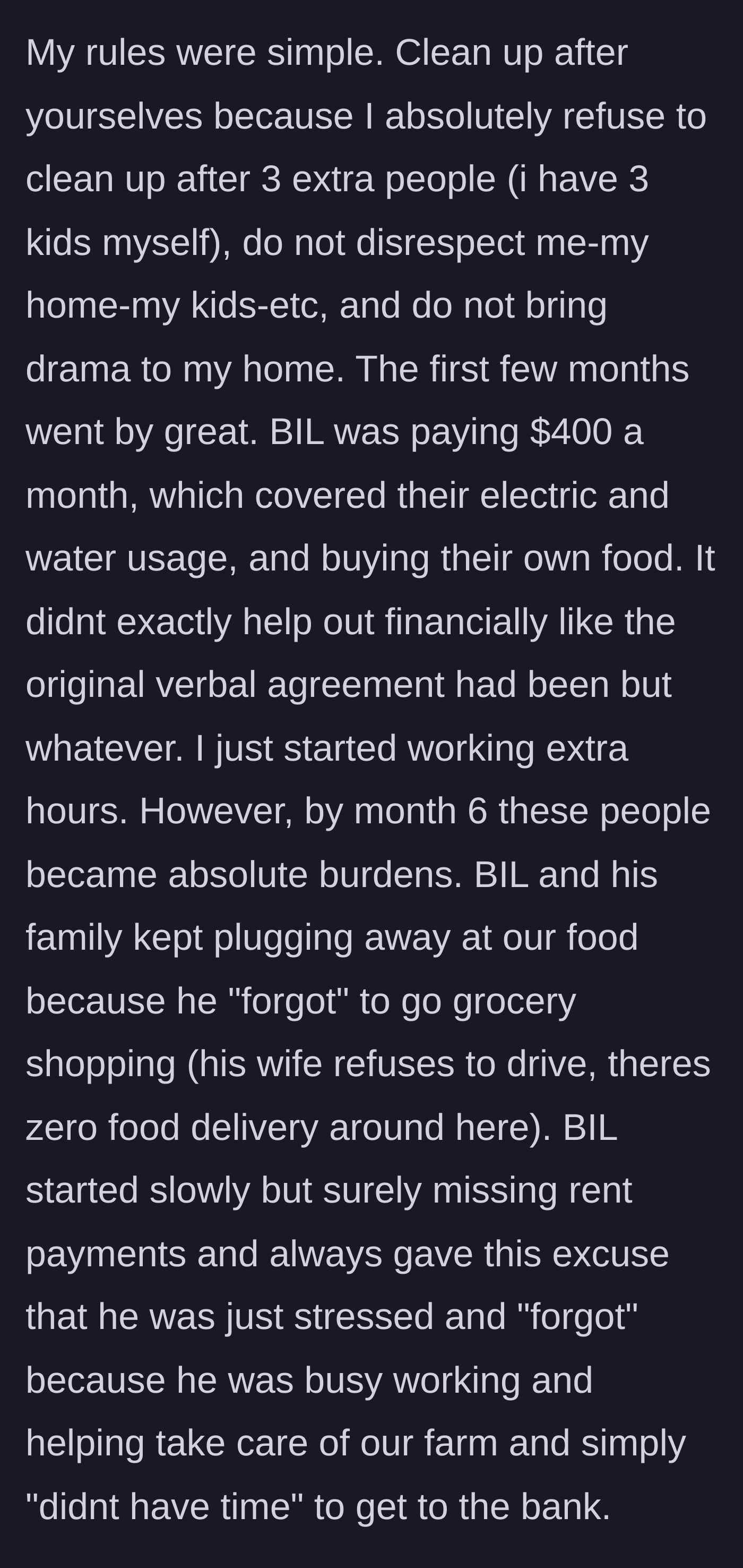 Story part 2 - The brother-in-law slowly stops paying rent and begins eating the host family's groceries.