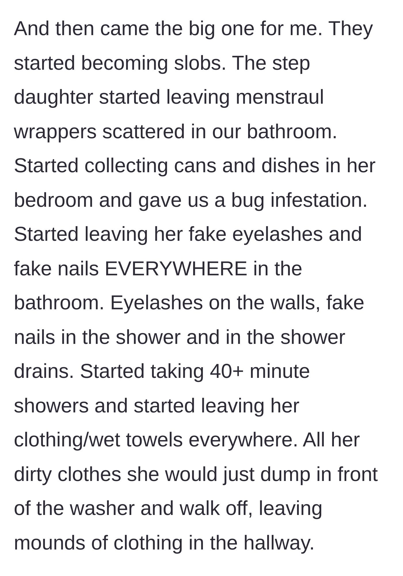 Story part 3 - The teenage stepdaughter trashes the bathroom and bedroom, causing a bug infestation.