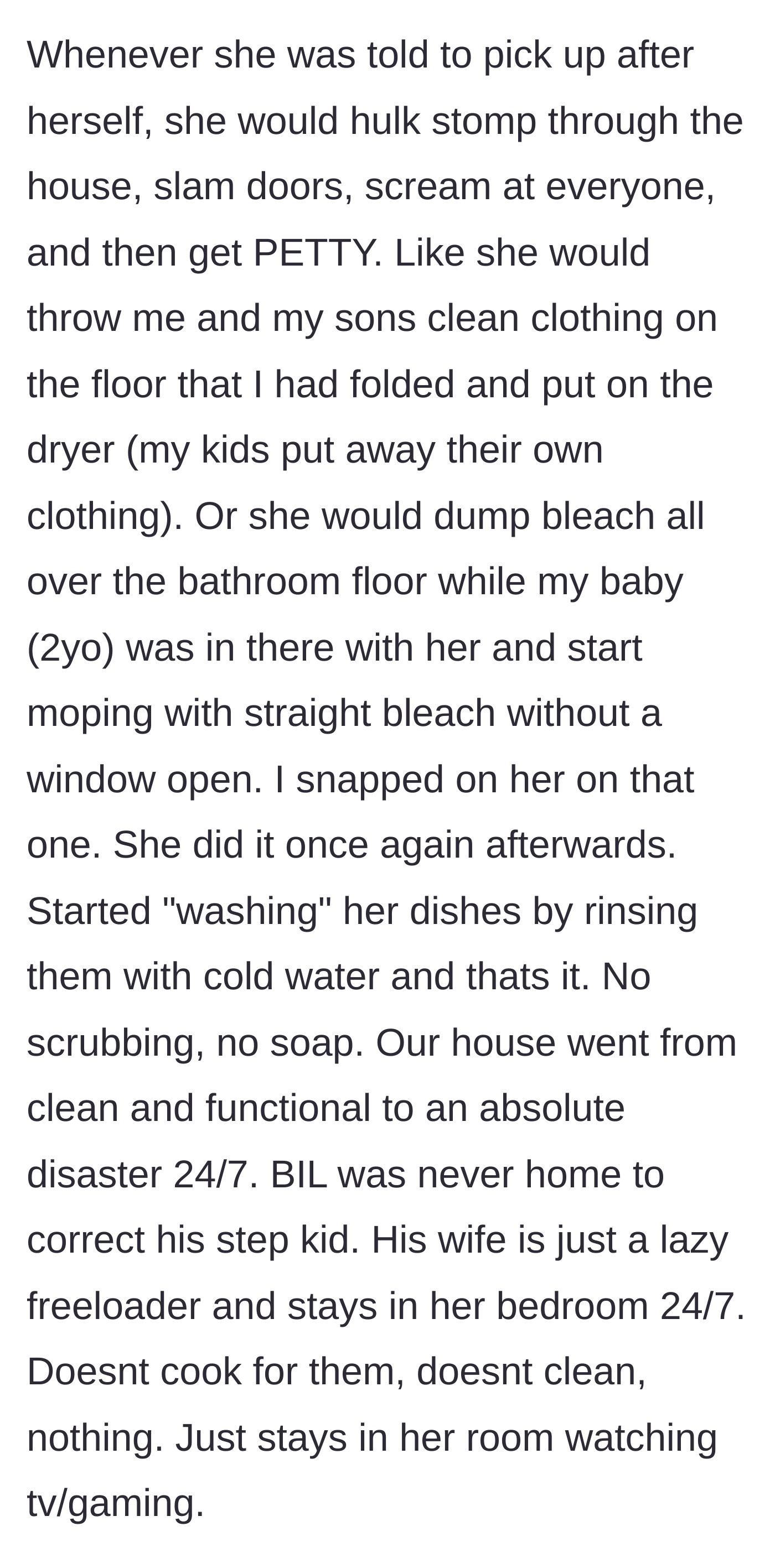 Story part 4 - The stepdaughter acts out with bleach near a toddler while her mother hides in her room.