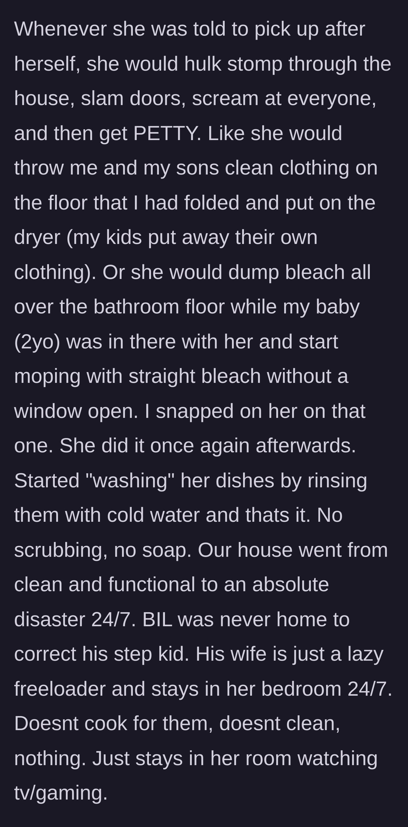 Story part 4 - The stepdaughter acts out with bleach near a toddler while her mother hides in her room.