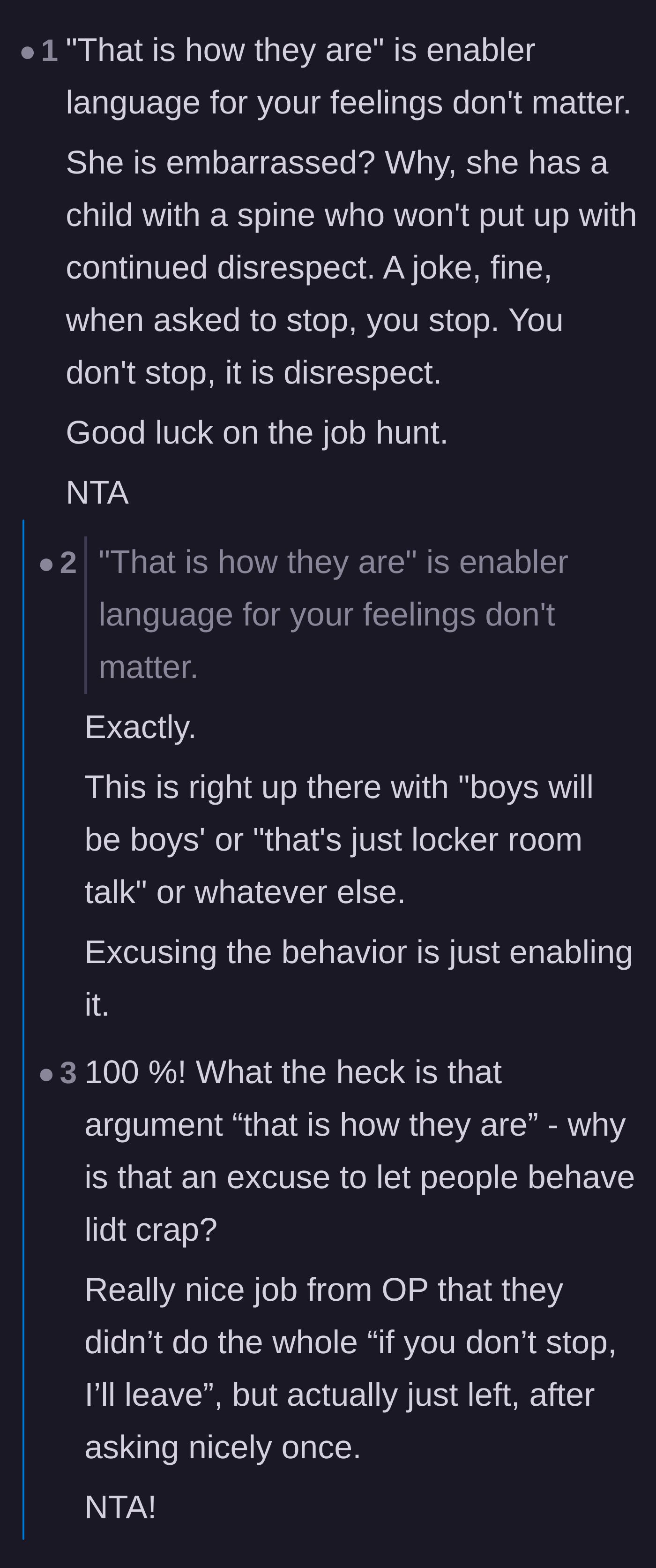 Comment thread 1 - Readers dissect the 'that's just how he is' excuse and compare it to other harmful enabling behaviors.