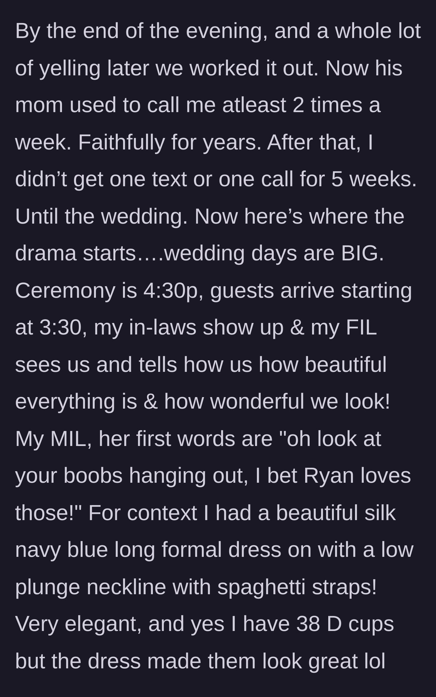 Story part 4 - The mother-in-law gives the silent treatment for five weeks leading up to the wedding day.