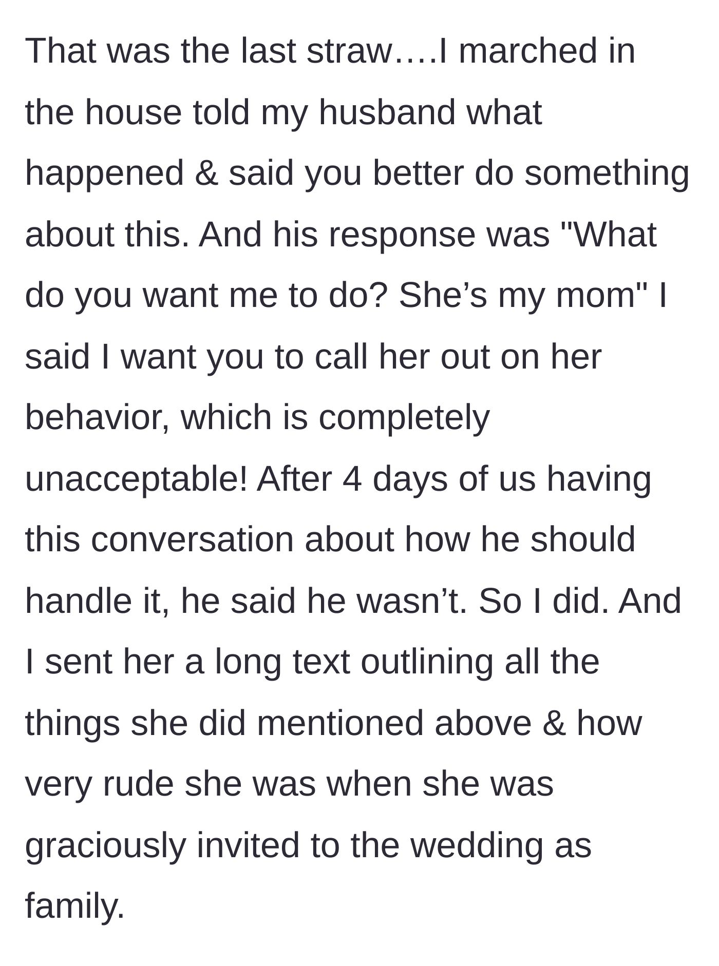 Story part 8 - The main character learns the next day that the mother-in-law insulted her own mother's dress.