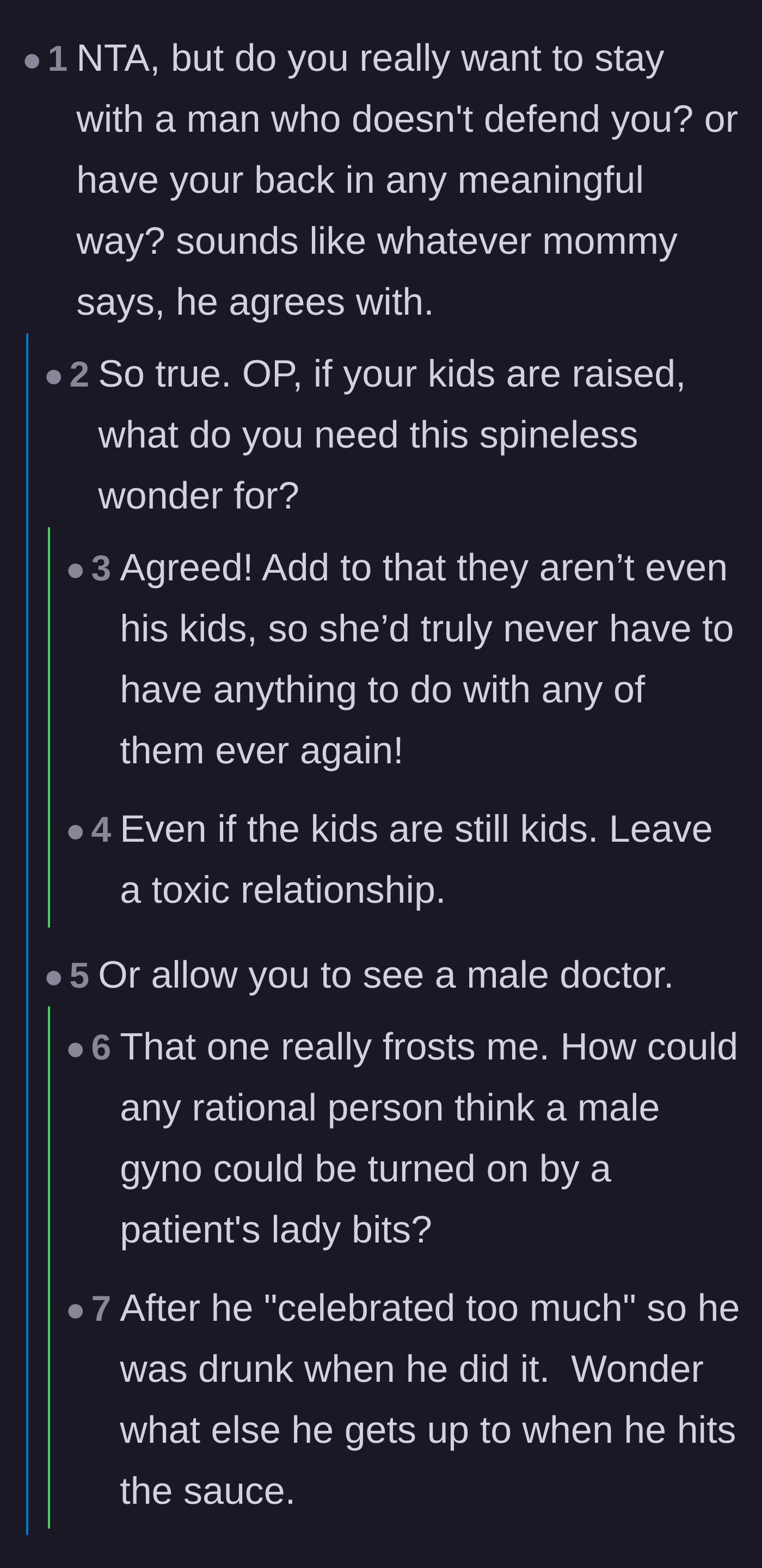 Comment thread 3 - Users questioning why the author stays with a partner who refuses to defend her or her healthcare choices.