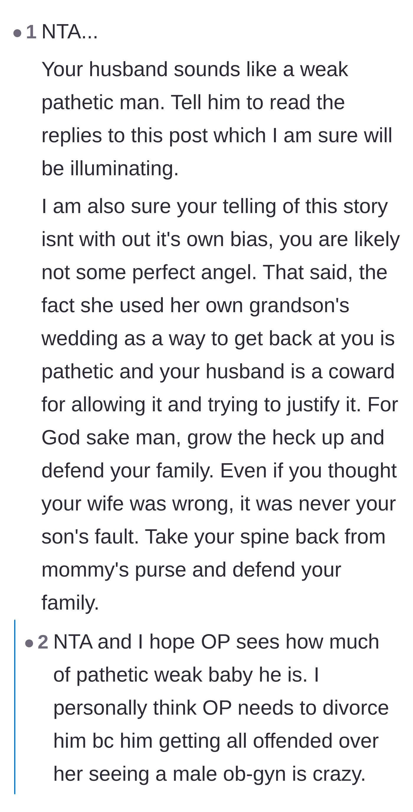 Comment thread 6 - Strong reactions telling the husband to grow a spine and stop letting his mom ruin family events.