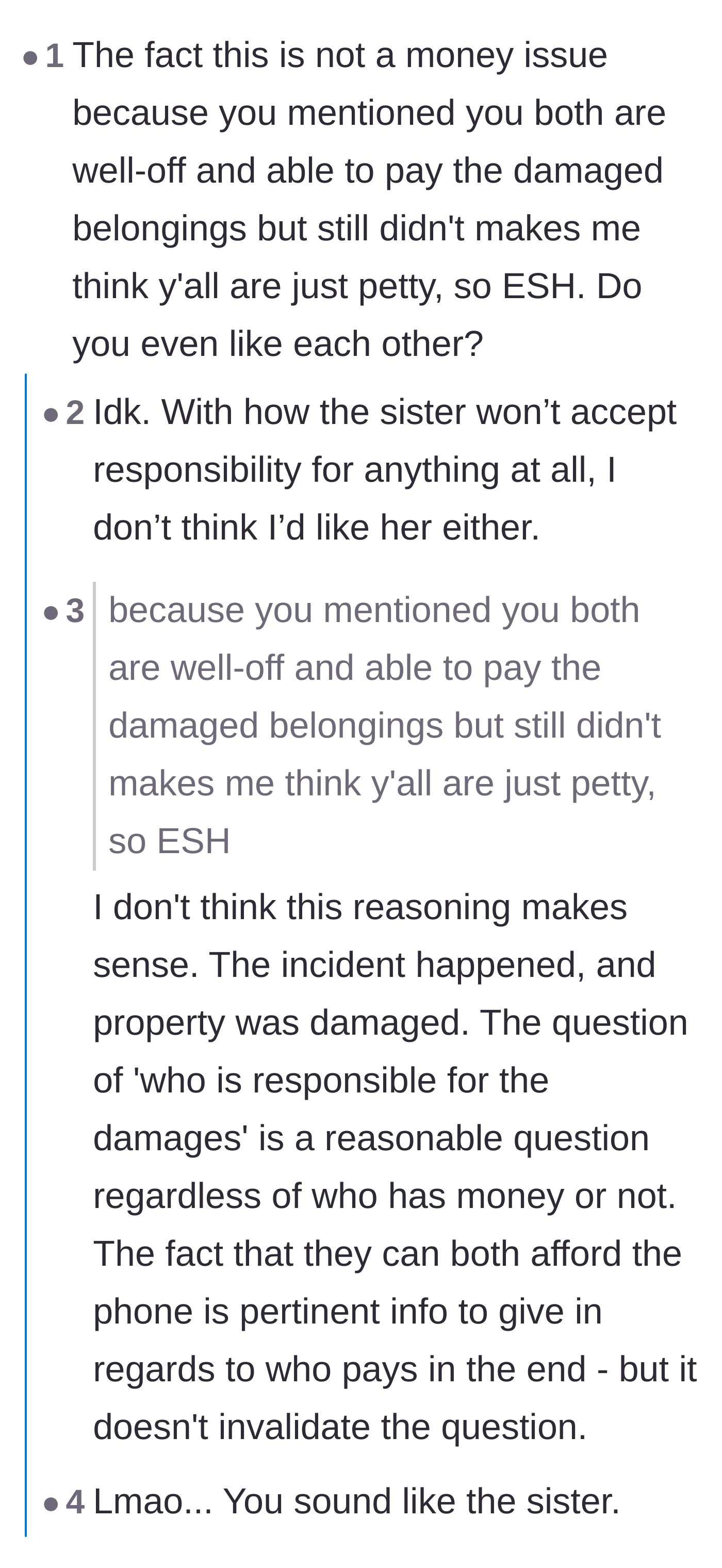 Comment thread 3 - A debate over whether refusing to pay out of principle makes the sisters petty since they are both wealthy.