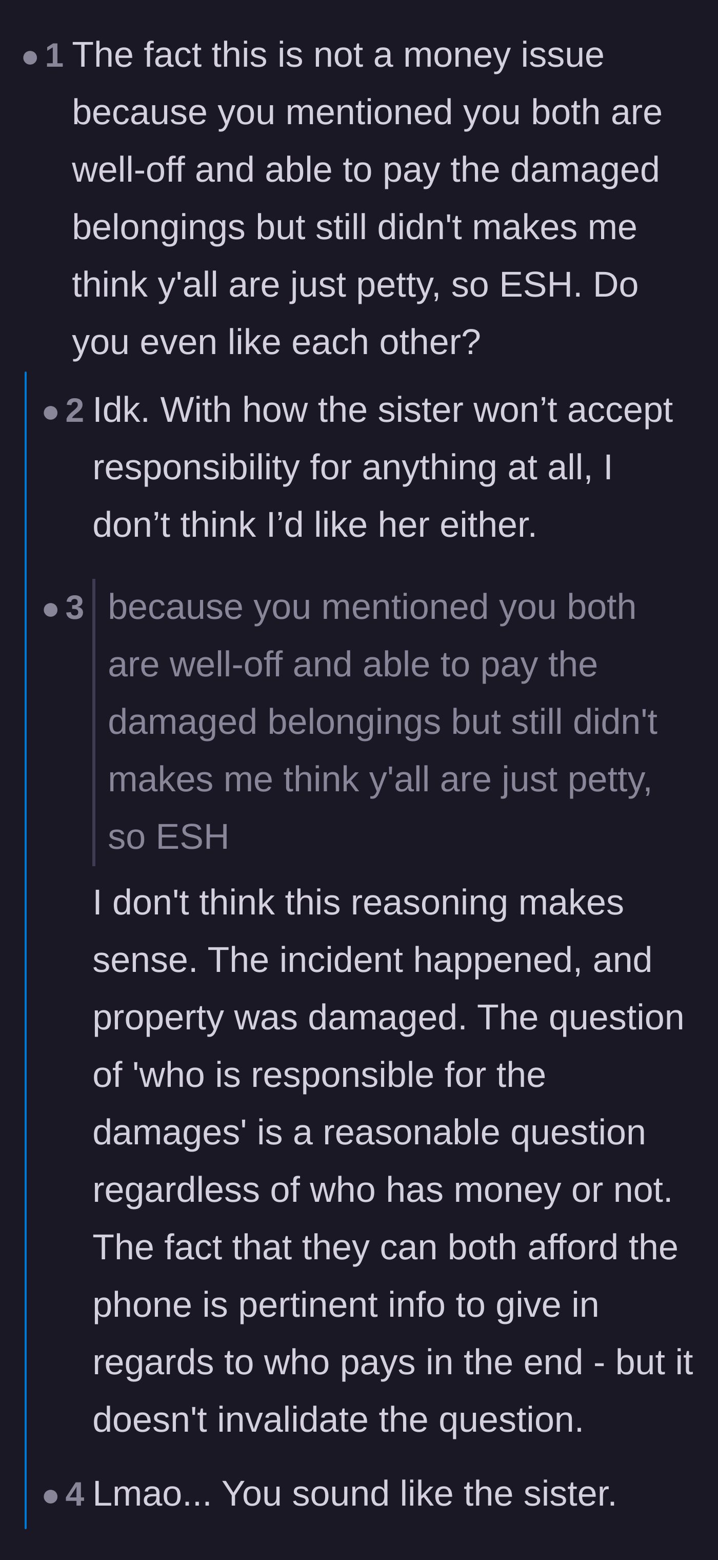 Comment thread 3 - A debate over whether refusing to pay out of principle makes the sisters petty since they are both wealthy.