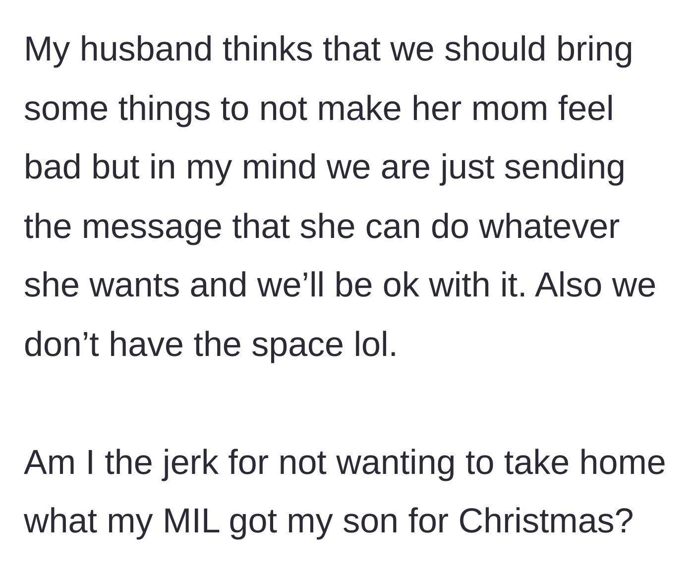 Story part 5 - The husband suggests bringing some gifts home to spare his mother's feelings, while the mom questions if she's wrong to refuse.