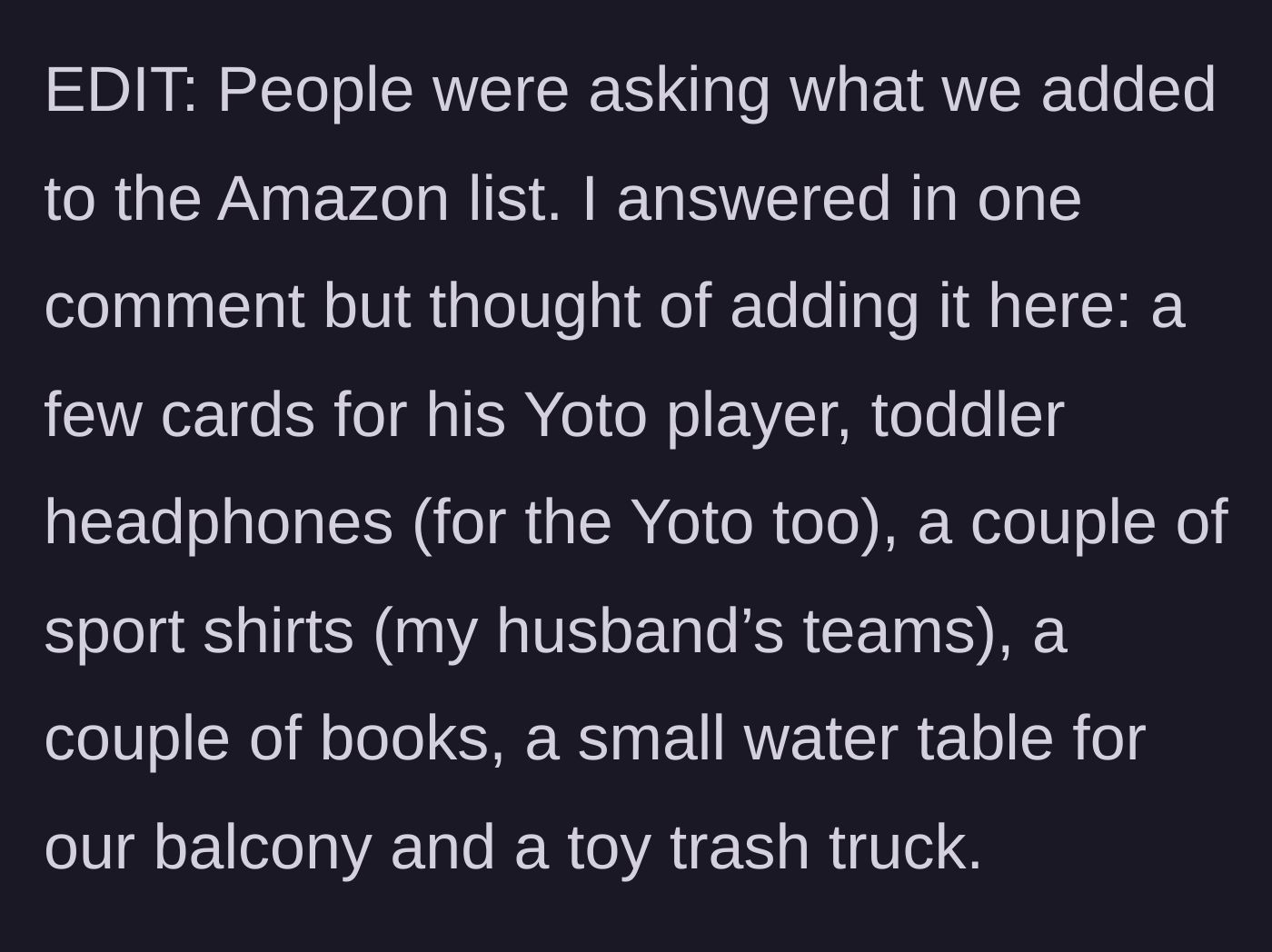 Story part 6 - The mom lists the practical, simple items they had originally requested, like toddler headphones and a toy trash truck.