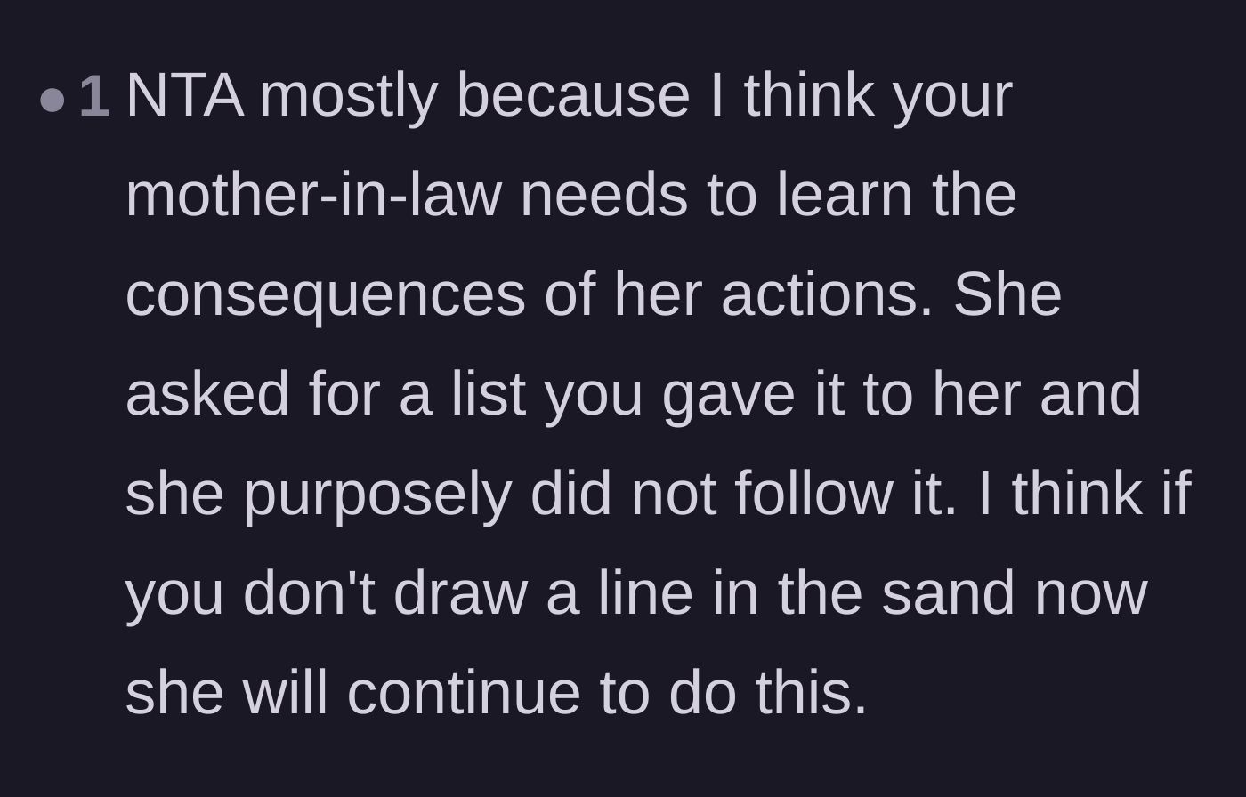 Comment thread 6 - A reader pointing out that giving in now will only teach the mother-in-law that her bad behavior has no consequences.