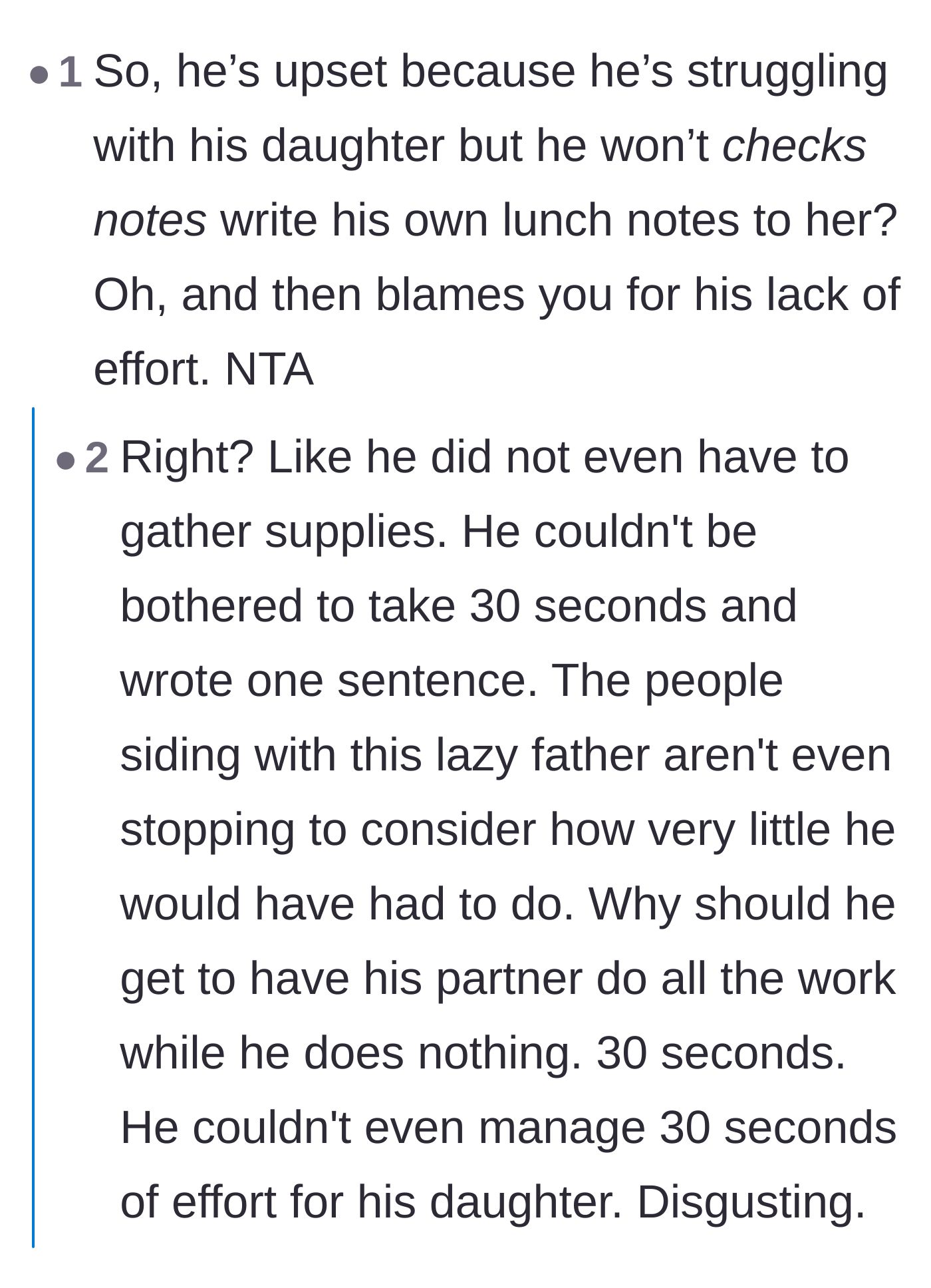 Comment thread 5 - Critiquing the husband's refusal to expend even thirty seconds of effort to connect with his child.