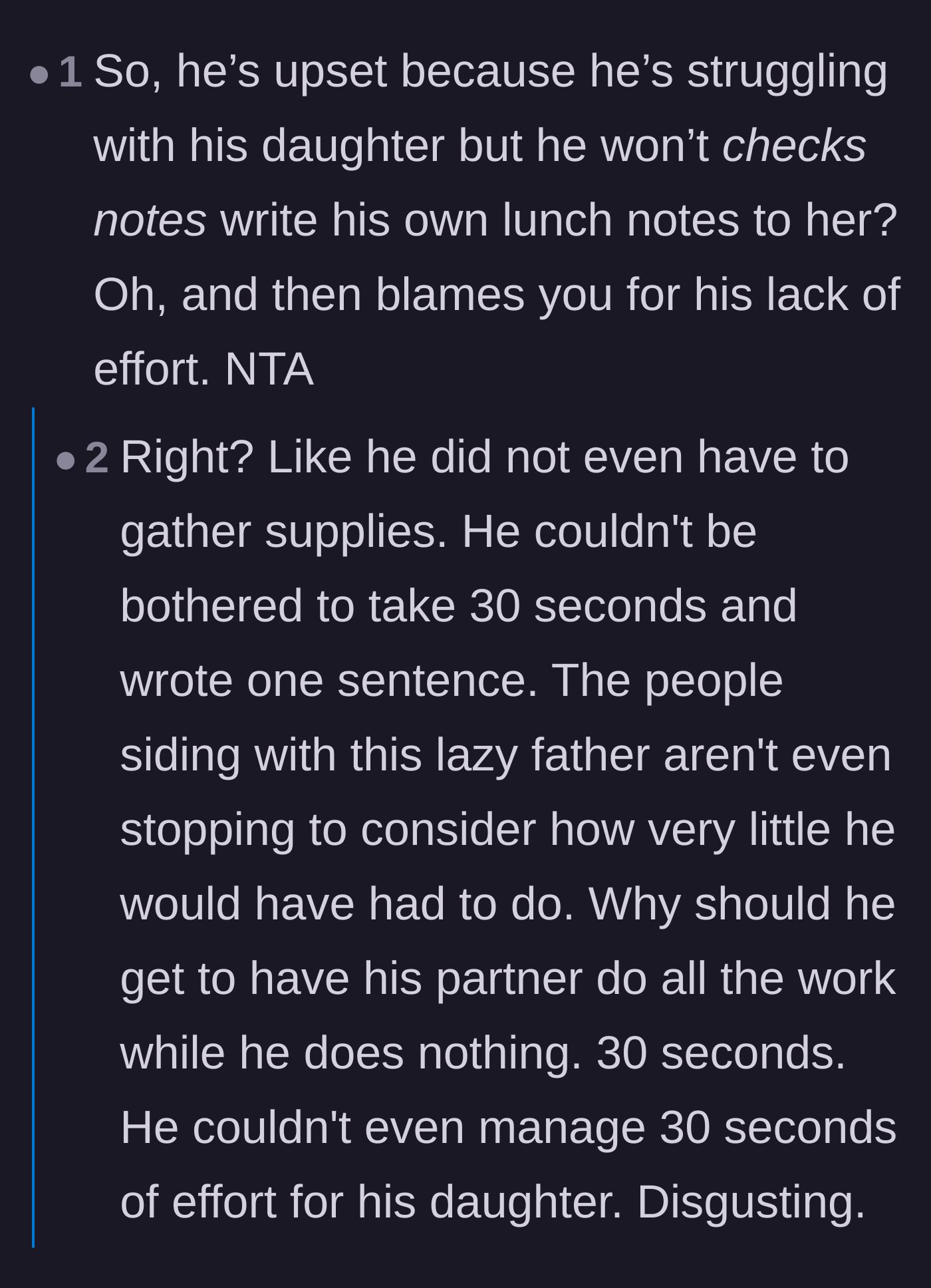 Comment thread 5 - Critiquing the husband's refusal to expend even thirty seconds of effort to connect with his child.