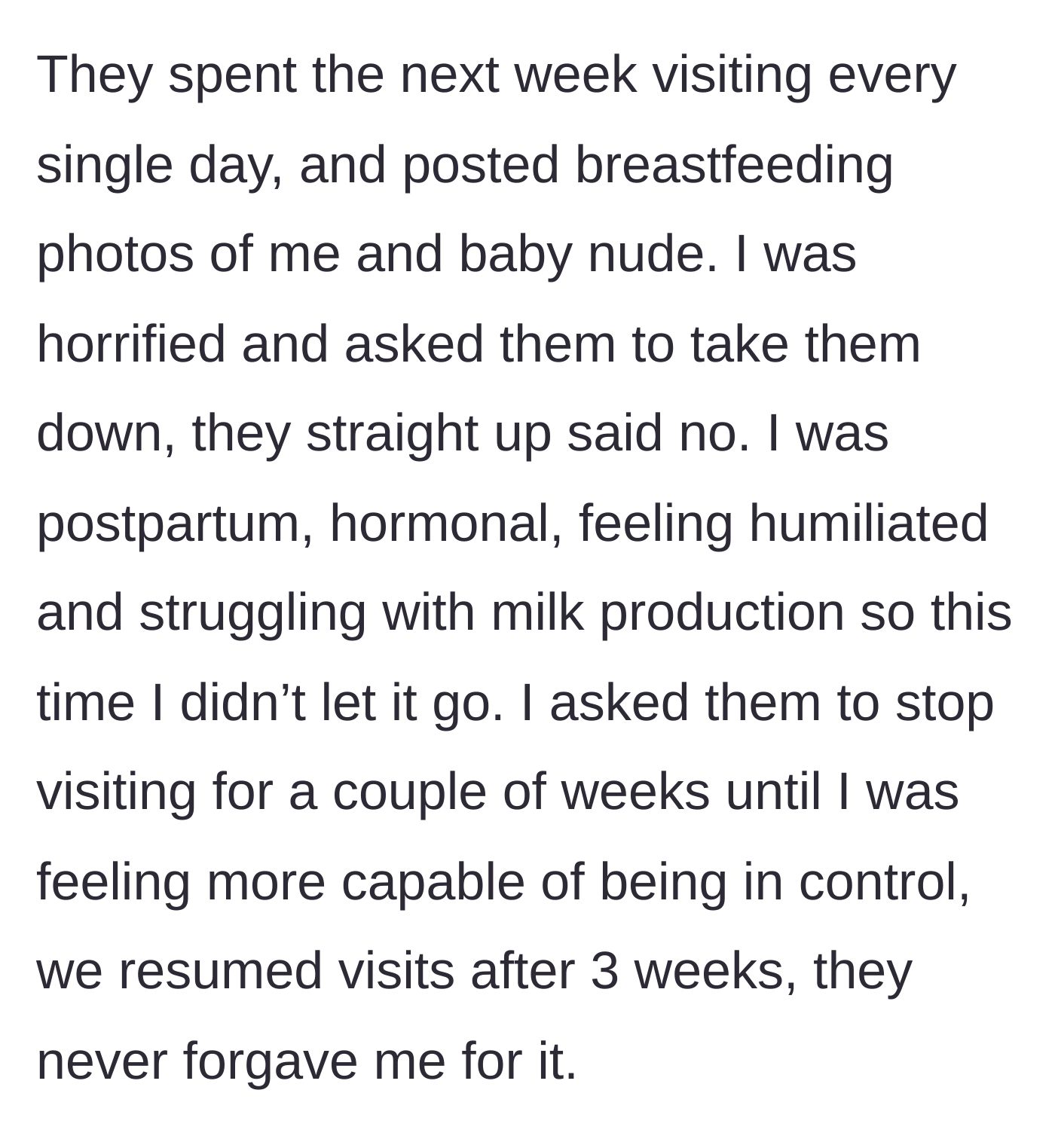 Story part 4 - The parents post non-consensual nude breastfeeding photos of the main character, refuse to delete them, and are banned from visiting for three weeks.