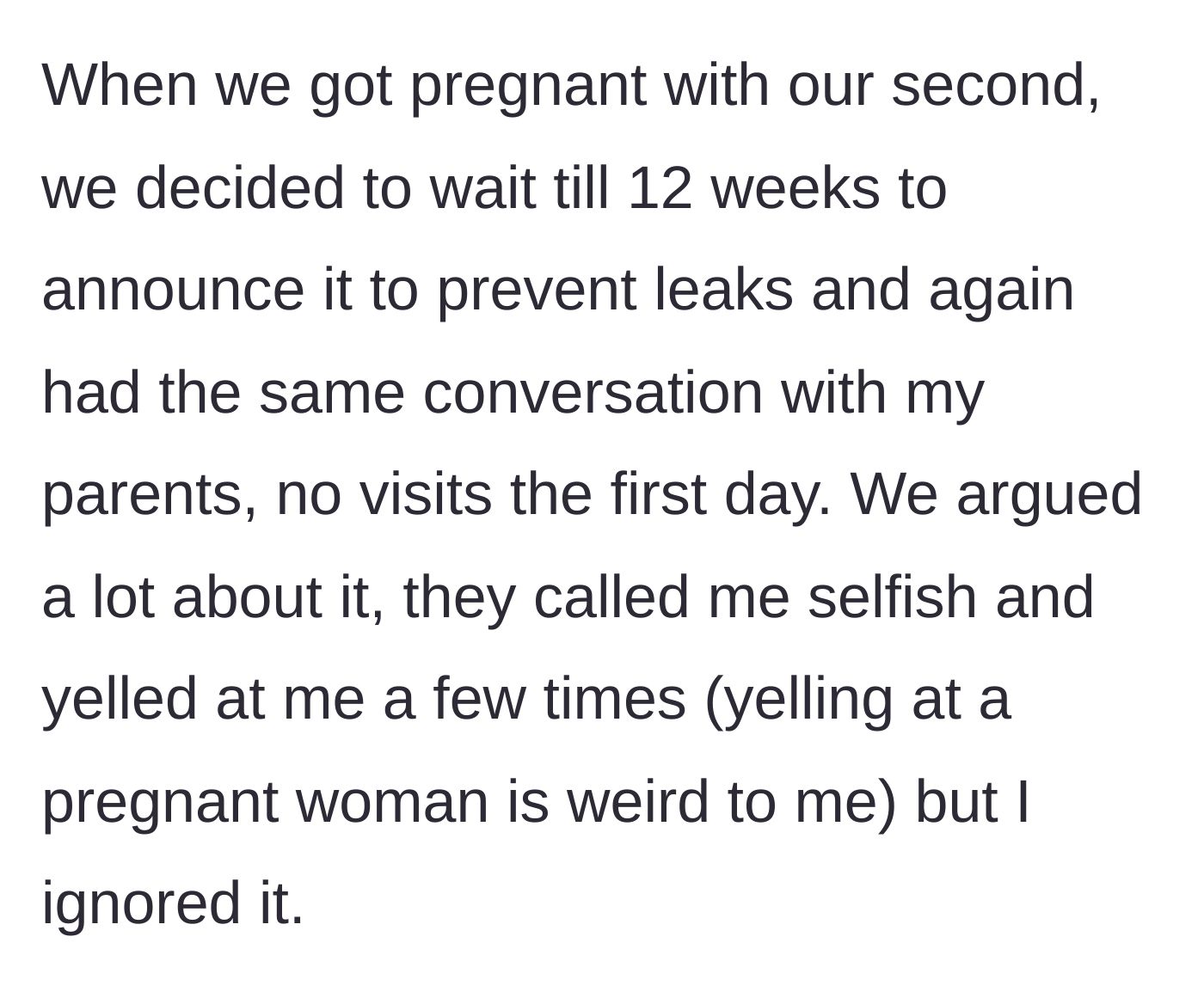 Story part 5 - For the second pregnancy, the couple waits 12 weeks to announce and reiterates the hospital boundaries, resulting in the parents screaming at the pregnant main character.