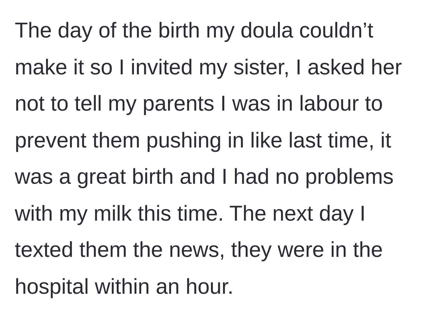 Story part 6 - The main character gives birth in peace, secretly inviting her sister, and informs her parents the next day.