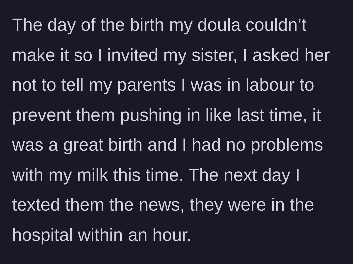 Story part 6 - The main character gives birth in peace, secretly inviting her sister, and informs her parents the next day.