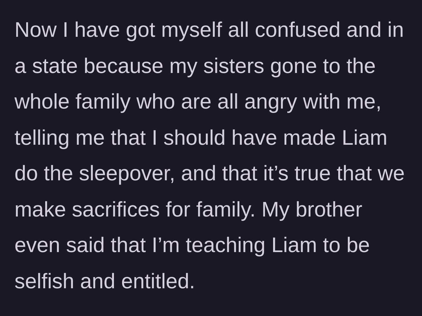 Story part 10 - The extended family gets involved, siding with the sister and calling the mother selfish.
