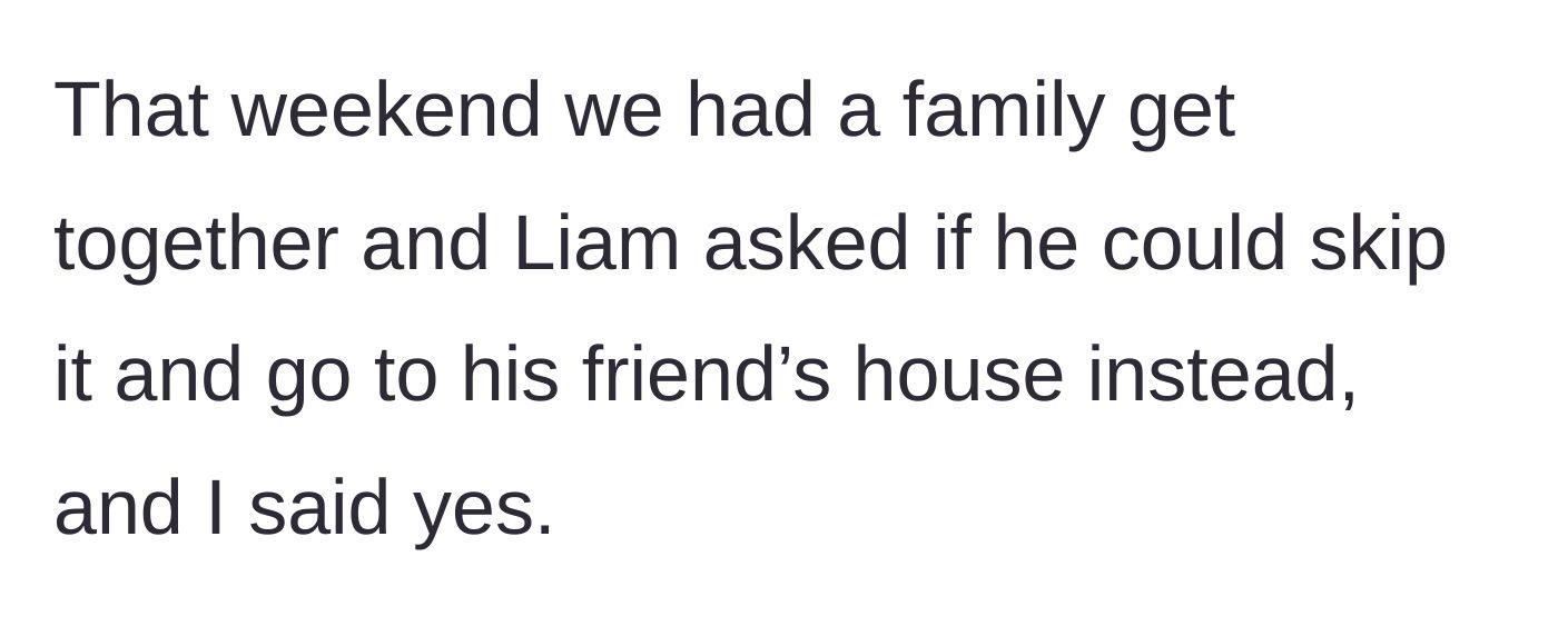 Story part 2 - The son asks to skip a family gathering to visit a friend instead, which the mother allows.
