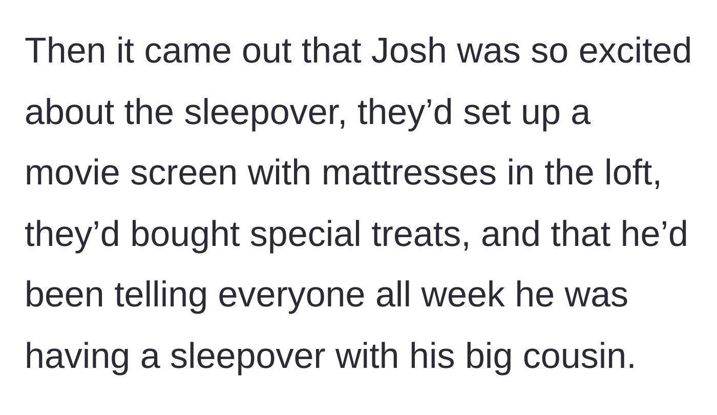 Story part 4 - The sister reveals she and her son set up a lavish sleepover space despite the rejection.