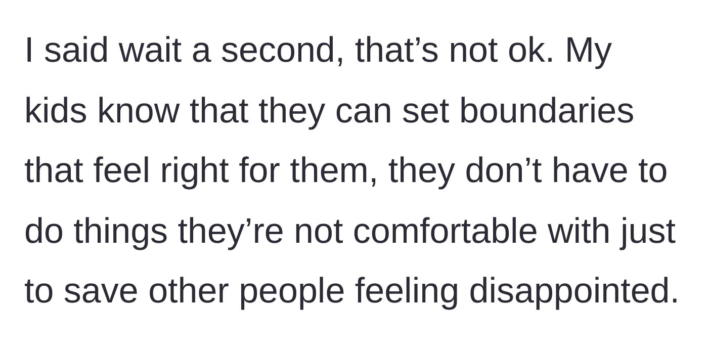 Story part 7 - The mother defends her son's right to say no and set personal boundaries.