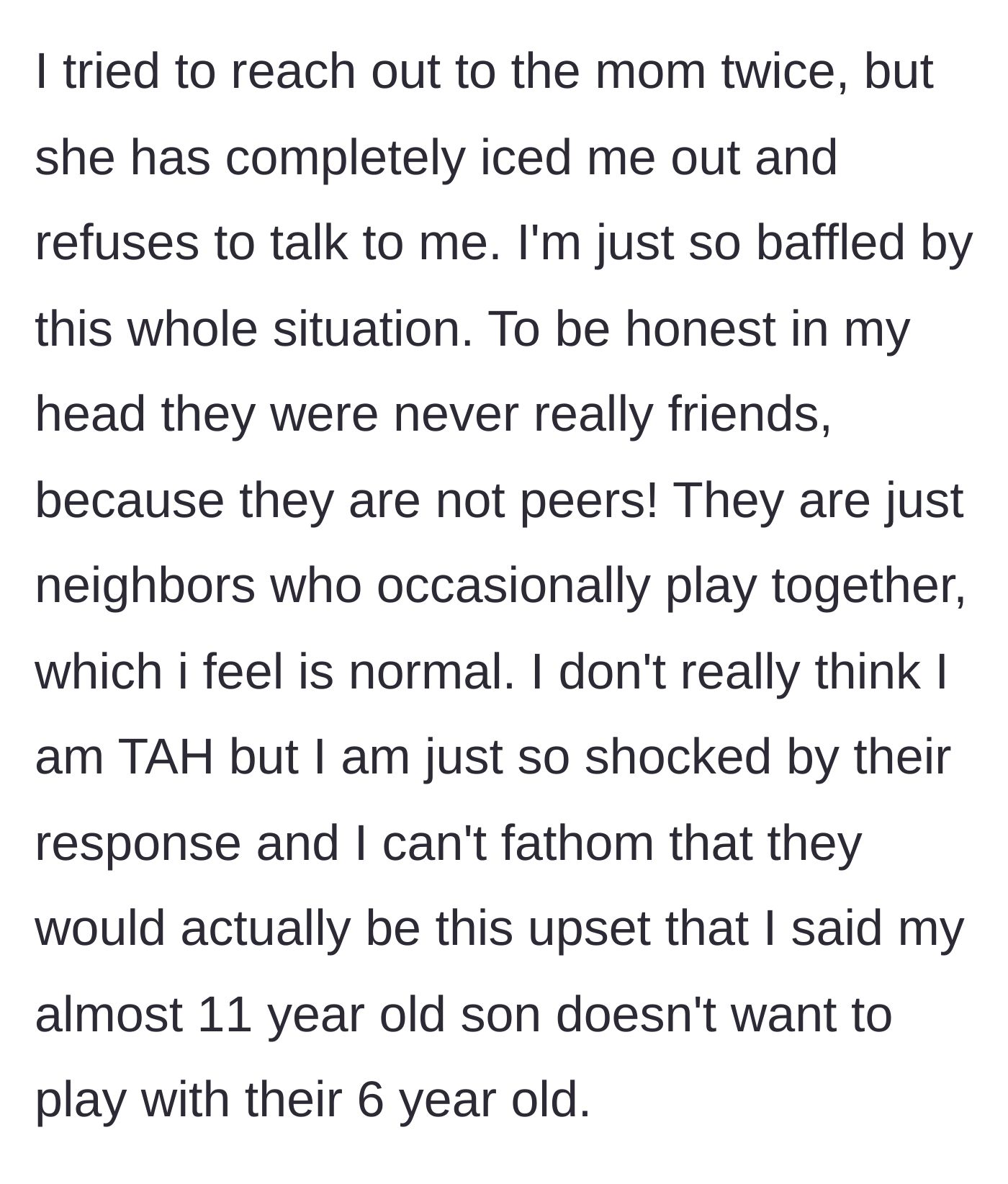 Story part 5 - The main character tries to smooth things over with the neighbor mom but is met with the silent treatment, leaving her shocked by their unhinged reaction.