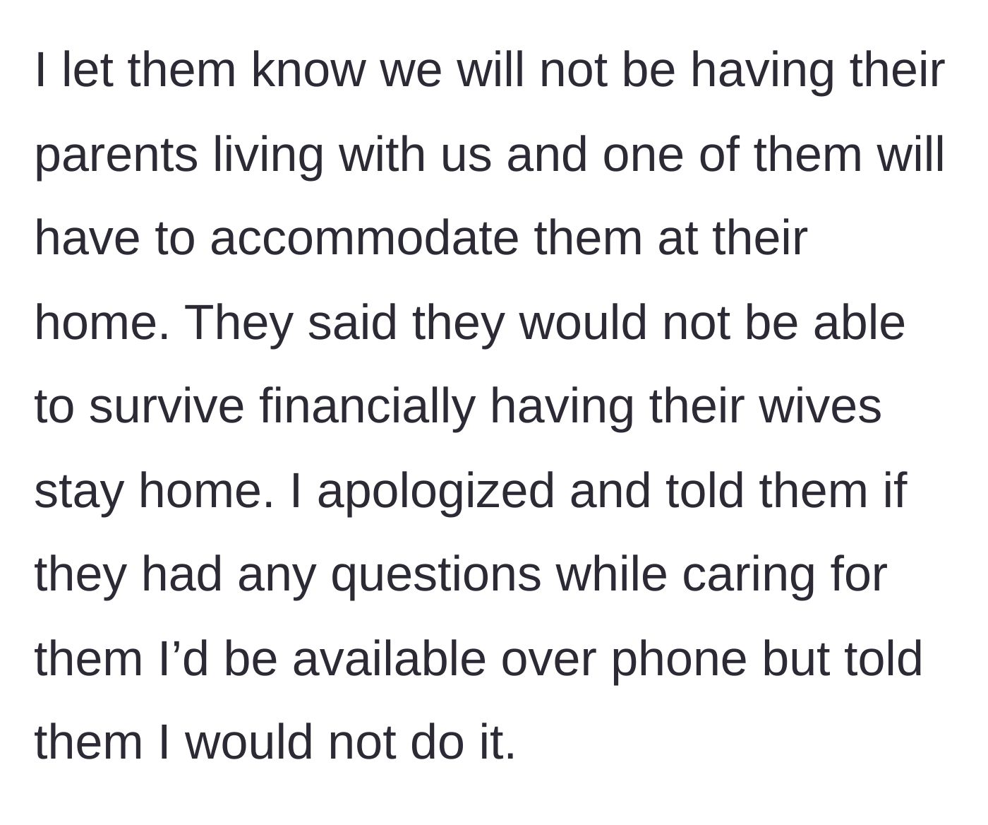 Story part 5 - The main character firmly states they will not take the parents in, offering only phone advice while the brothers panic about their own financial survival.