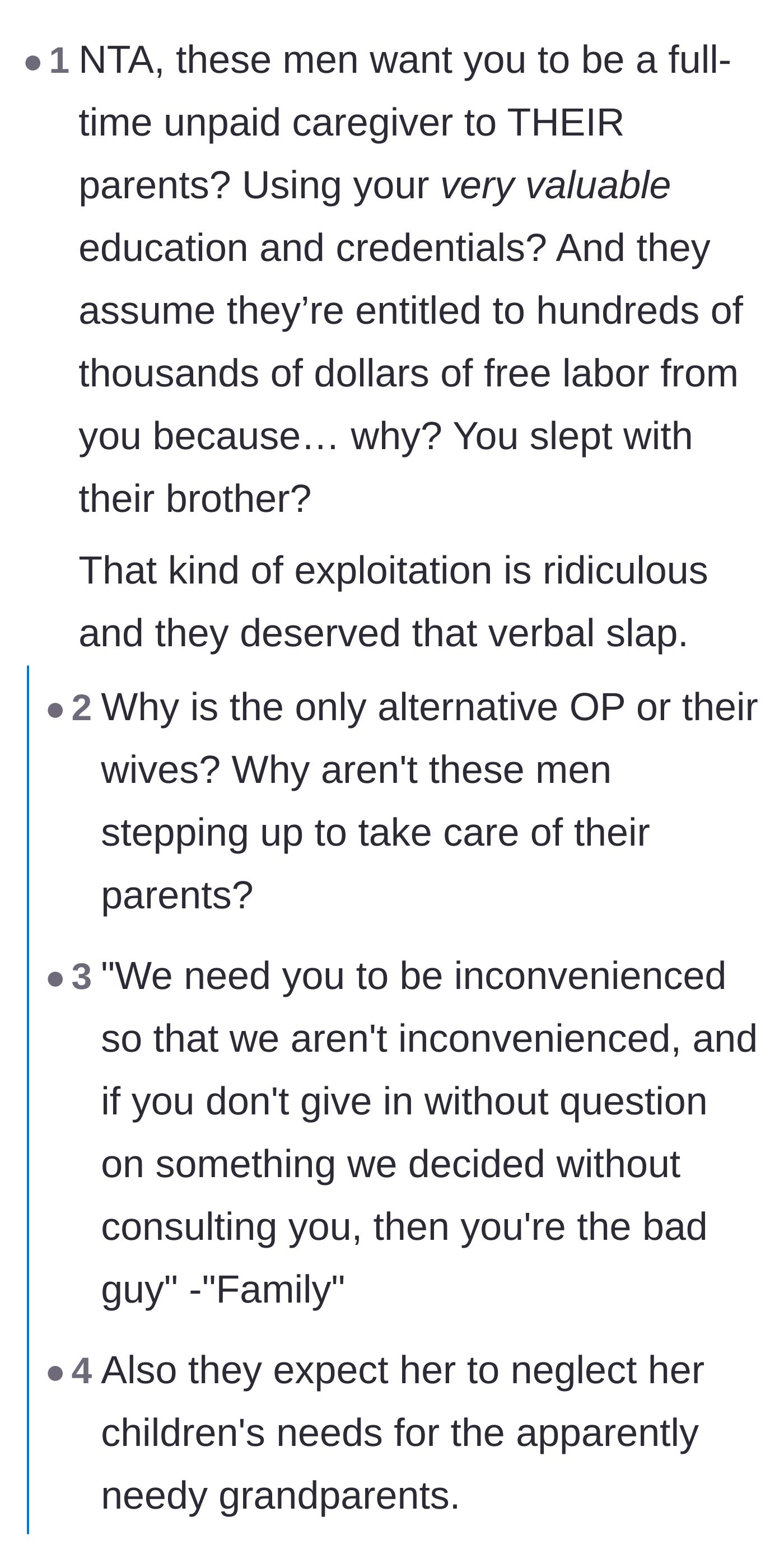 Comment thread 1 - Debate over why the sons aren't stepping up to care for their own parents instead of expecting free labor from women.