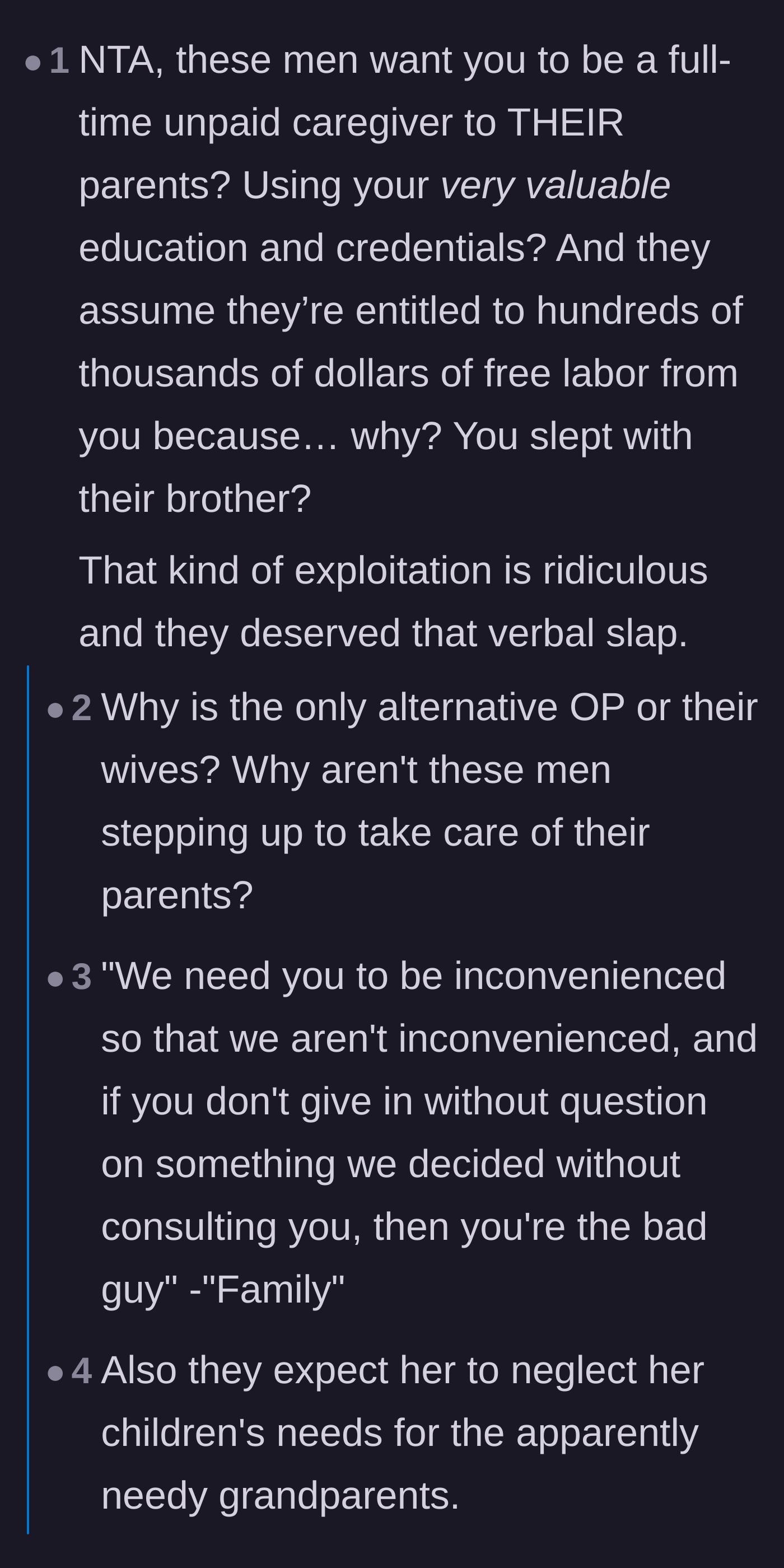 Comment thread 1 - Debate over why the sons aren't stepping up to care for their own parents instead of expecting free labor from women.