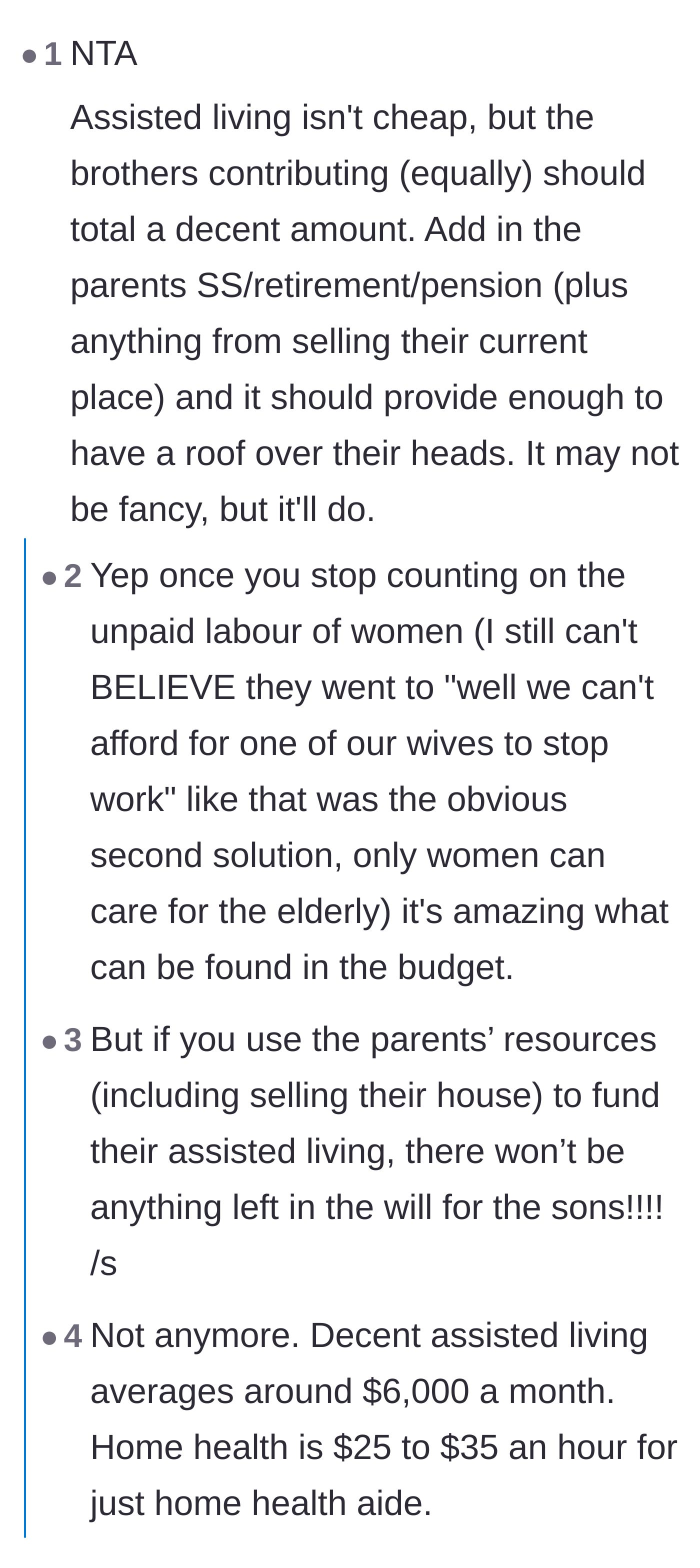 Comment thread 4 - Speculation that the brothers are avoiding assisted living costs simply to protect their future inheritance.