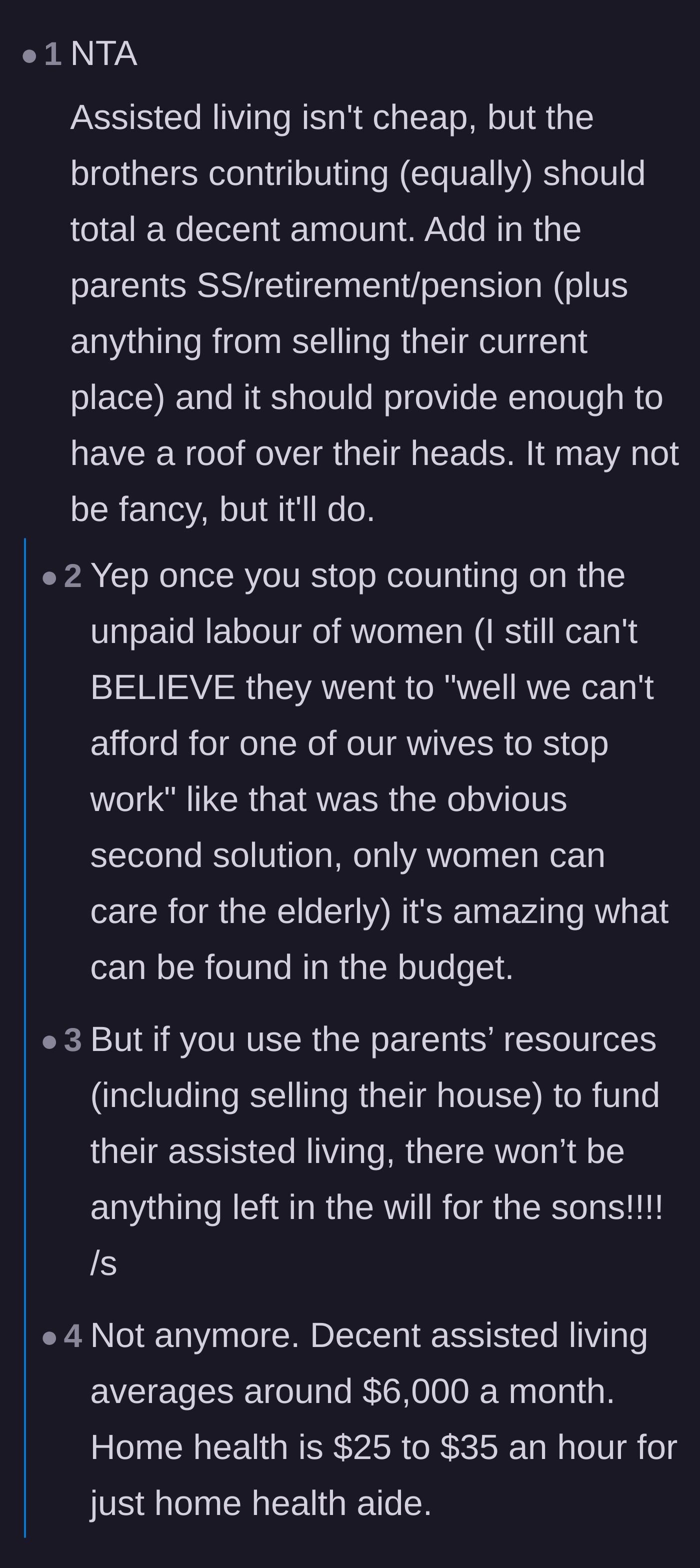 Comment thread 4 - Speculation that the brothers are avoiding assisted living costs simply to protect their future inheritance.