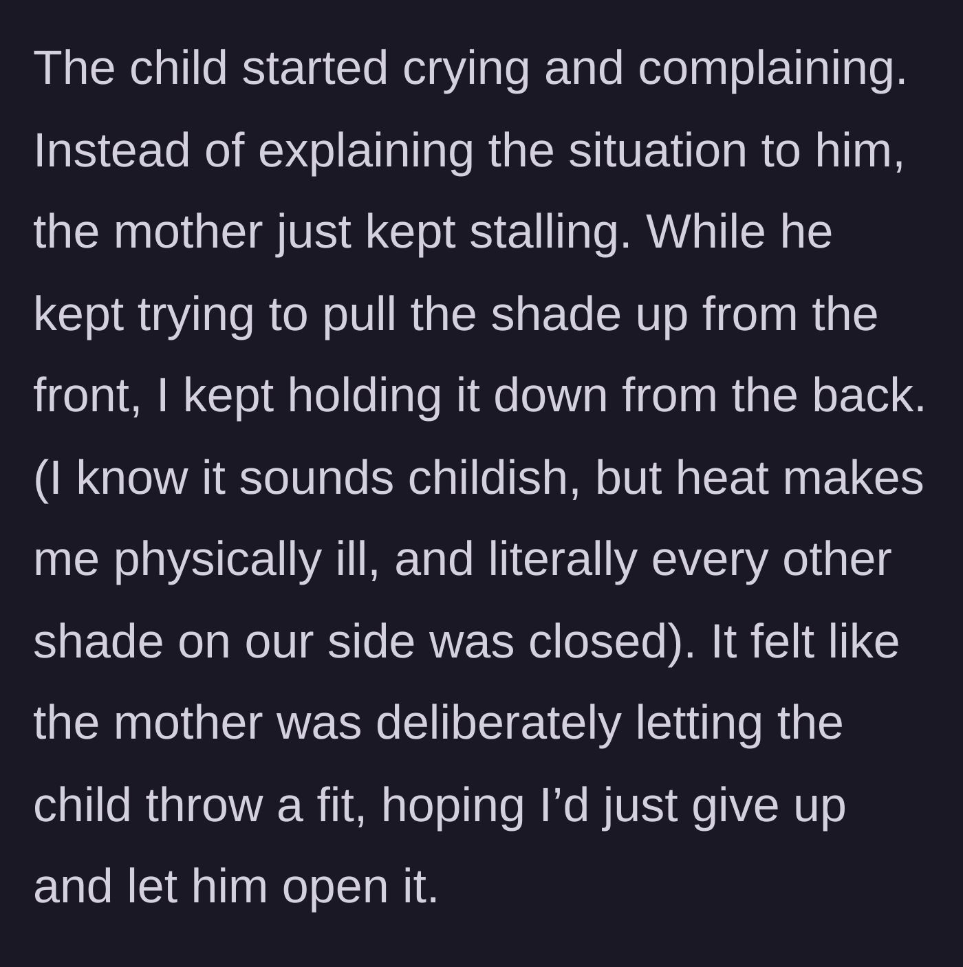 Story part 3 - The child cries while the mother ignores the situation, leading to a literal tug-of-war over the shade between the woman and the child.