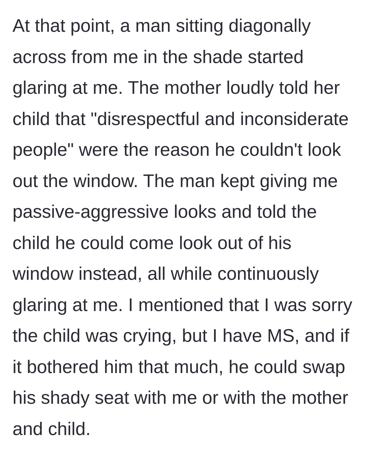 Story part 5 - A male passenger glares at the woman and offers his window to the child, while the mother loudly calls the woman inconsiderate.
