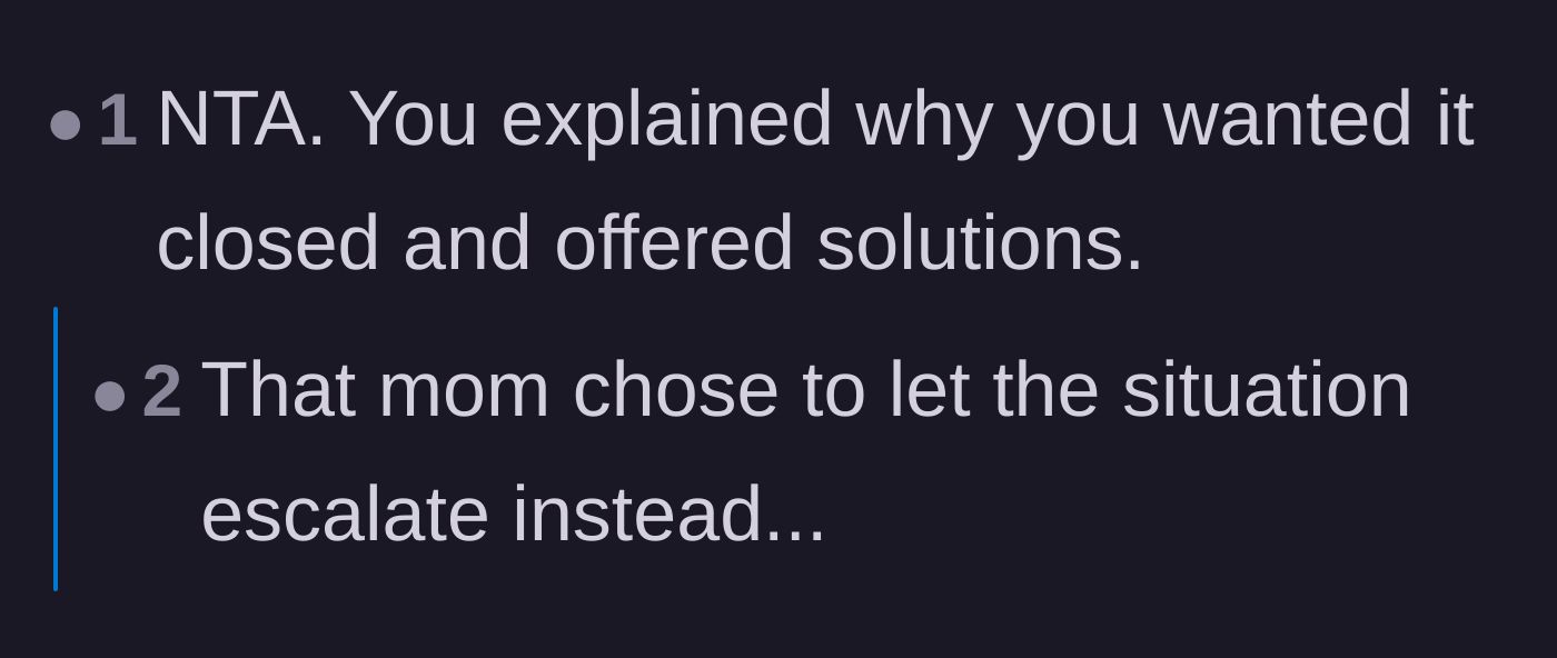 Comment thread 5 - A brief exchange pointing out that the mother actively chose to let the conflict escalate rather than solve it.