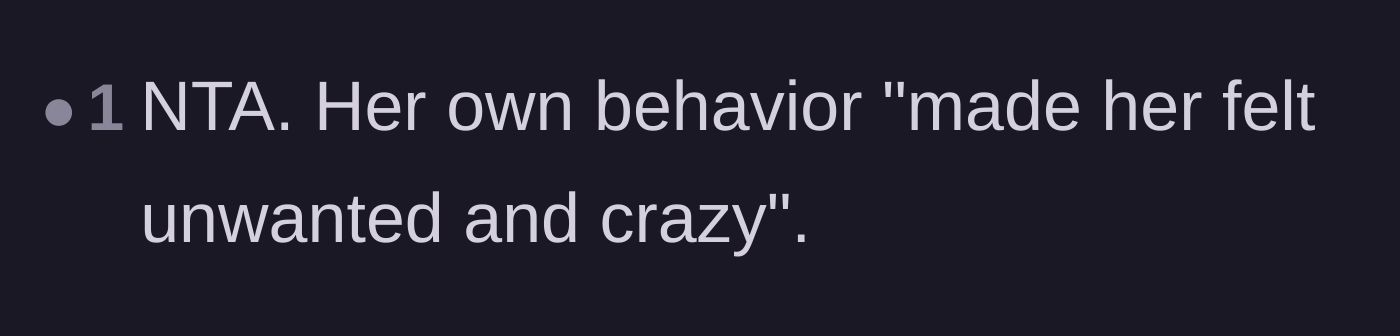 Comment thread 1 - Pointing out that the new friend's own dramatic behavior is what made her feel crazy.