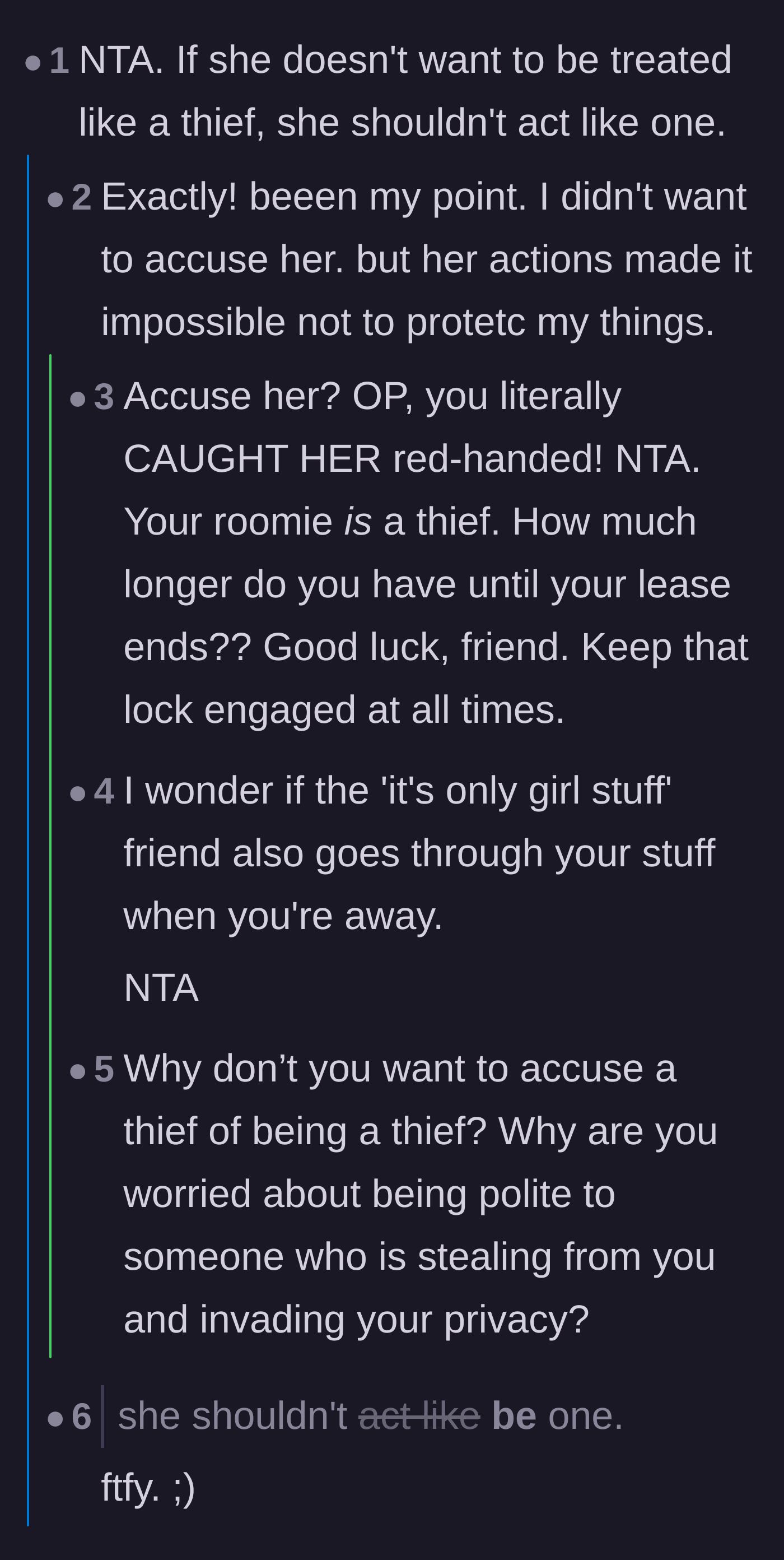 Comment thread 2 - Commenters emphasize that if the roommate doesn't want to be treated like a thief, she shouldn't act like one.