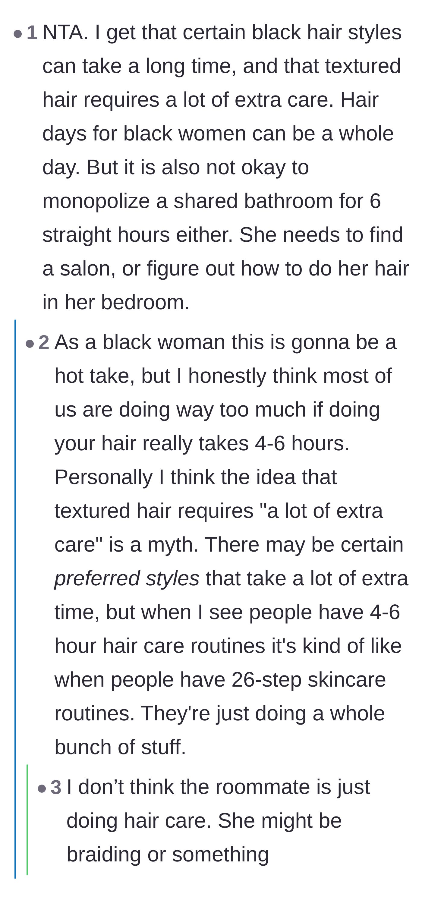 Comment thread 3 - A Black woman weighing in to say that taking six hours in a shared bathroom is excessive and that braiding should be done on the couch.
