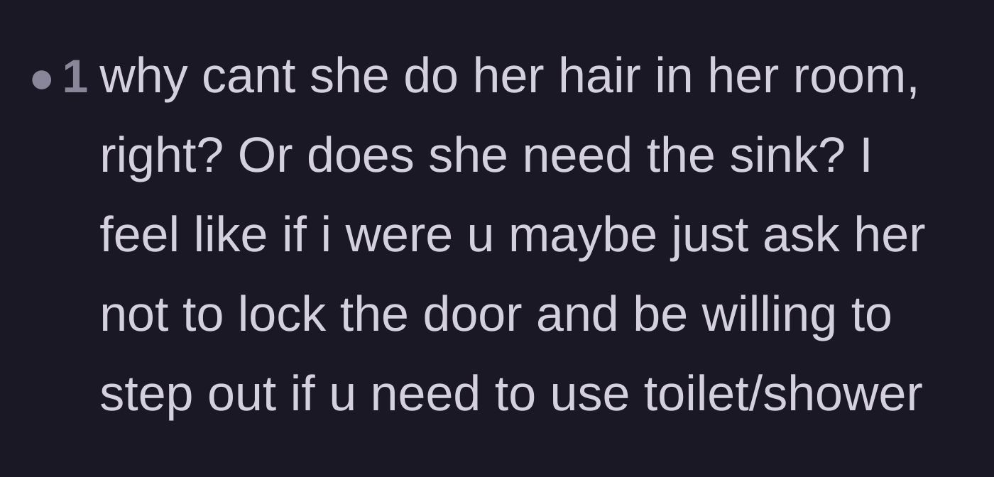 Comment thread 4 - A straightforward suggestion to just leave the bathroom door unlocked during the routine.