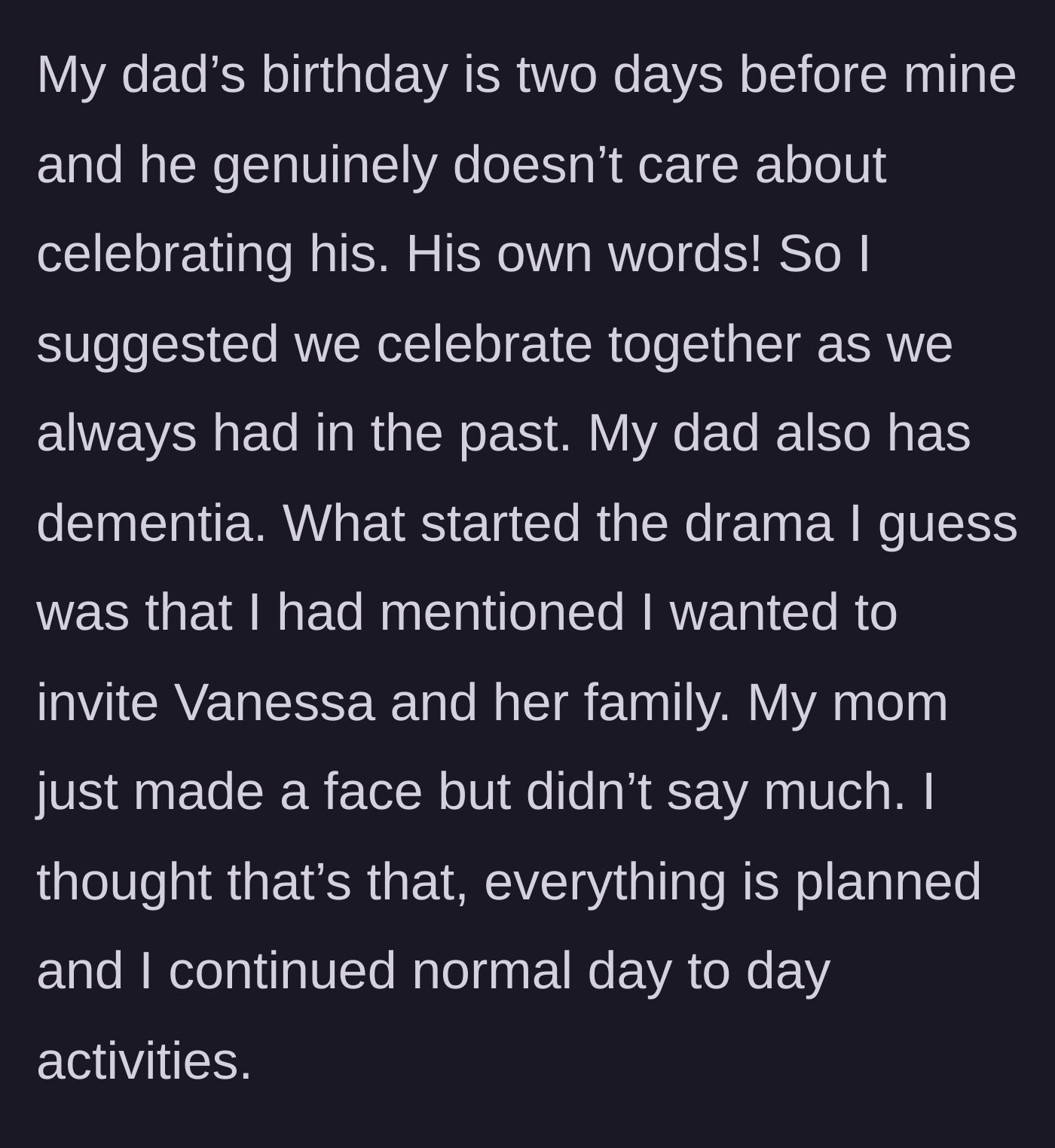 Story part 2 - Suggesting a joint birthday with her dad and inviting the older sister.