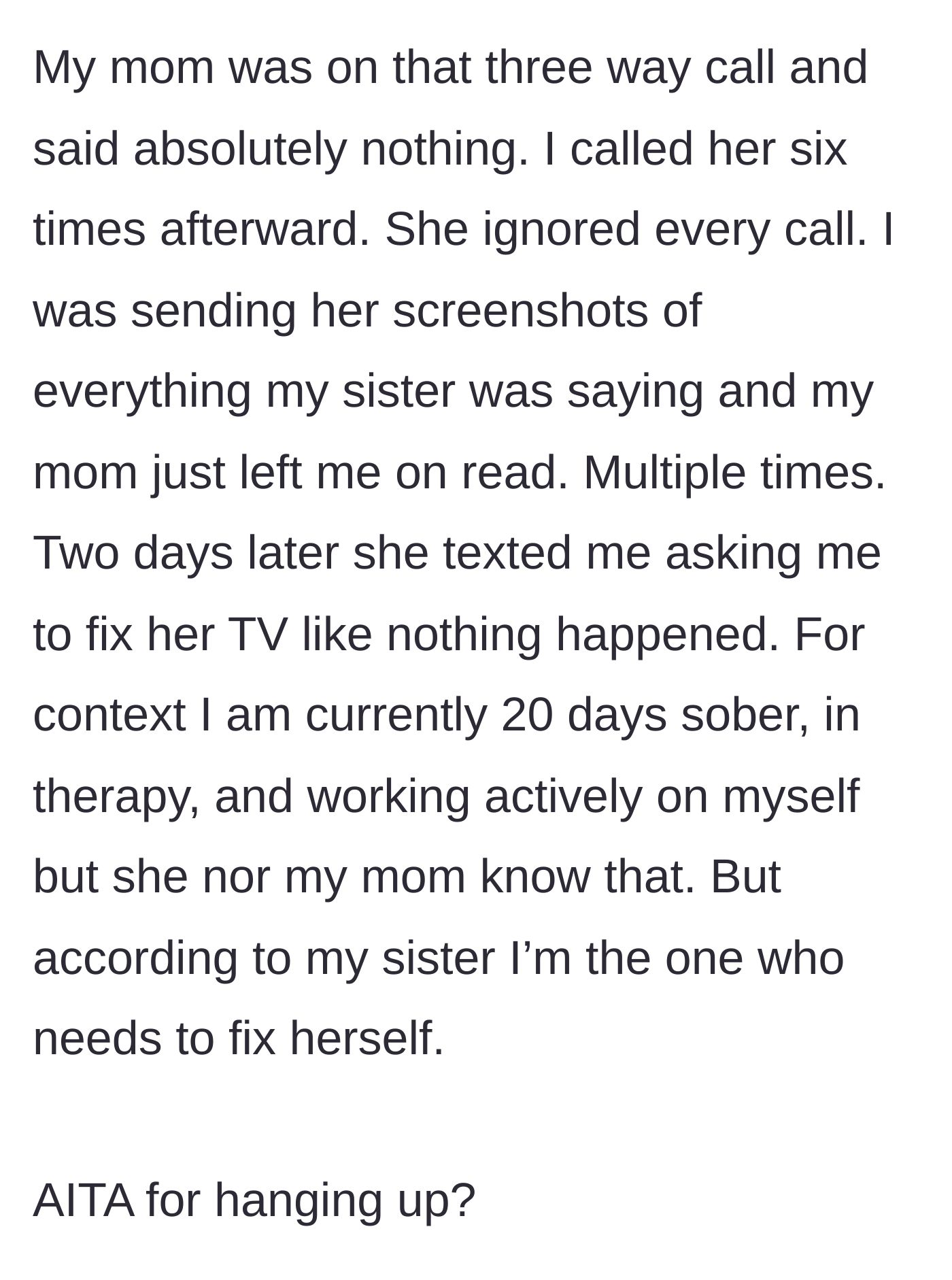 Story part 6 - The mother ignores the conflict entirely, then texts days later asking for tech support.