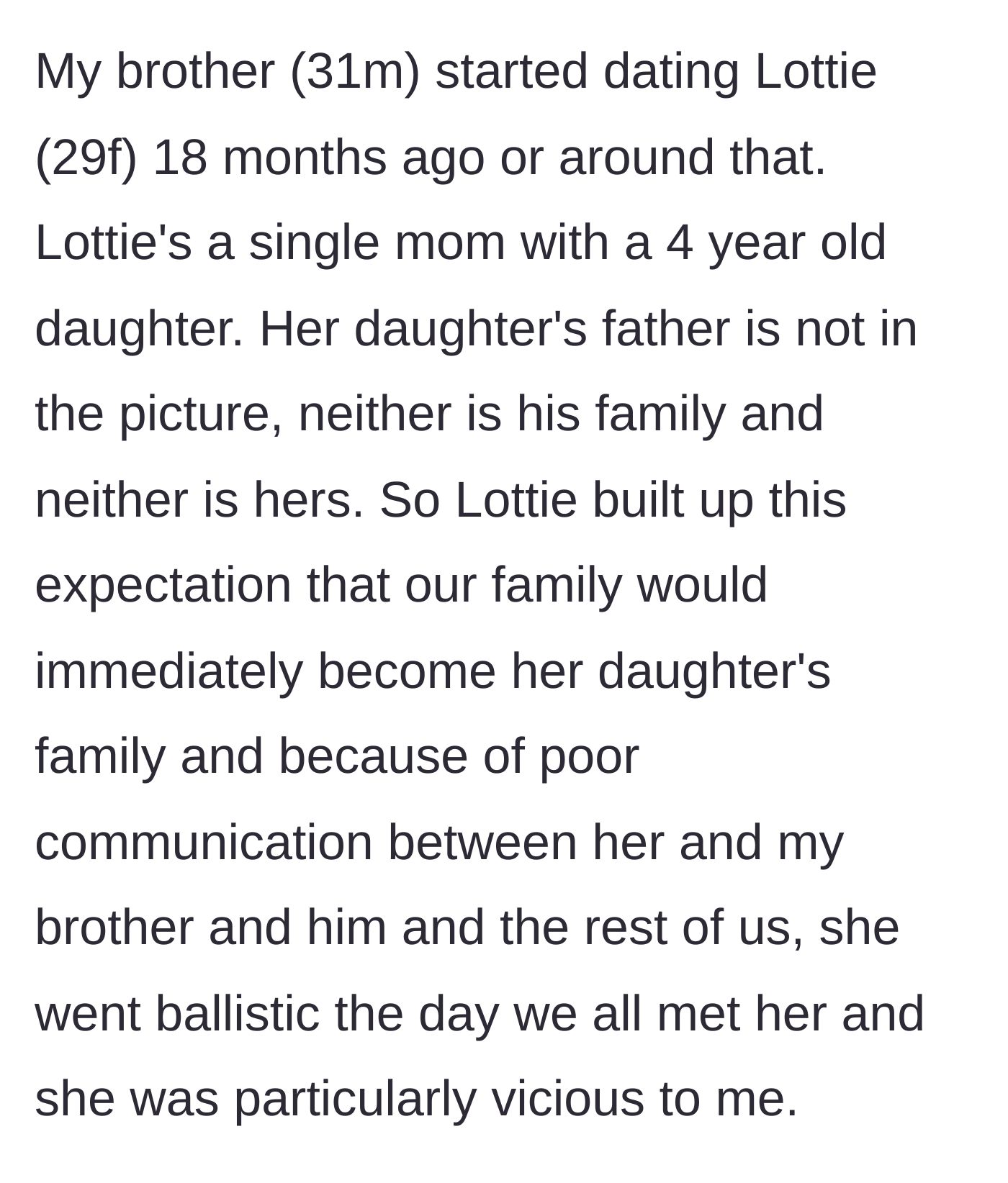 Story part 1 - Brother's new girlfriend expects his family to instantly become her child's family with zero communication.