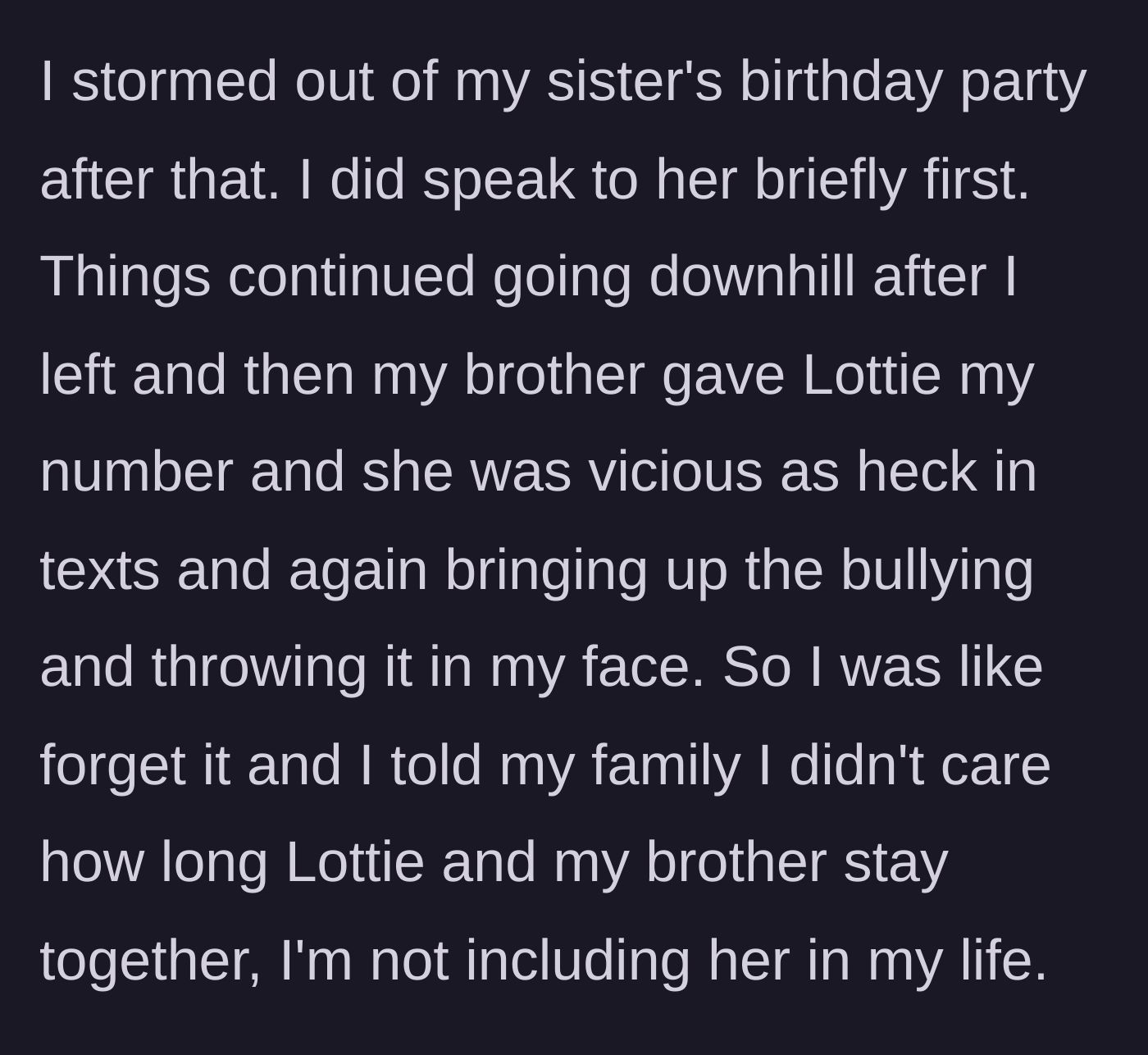 Story part 5 - Main character storms out, receives vicious texts, and formally bans the girlfriend from her life.