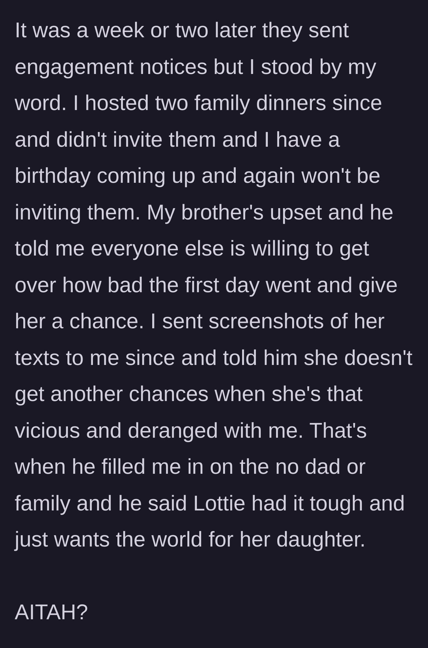 Story part 6 - Main character excludes them from hosted dinners despite their engagement, refusing to accept the brother's excuses.