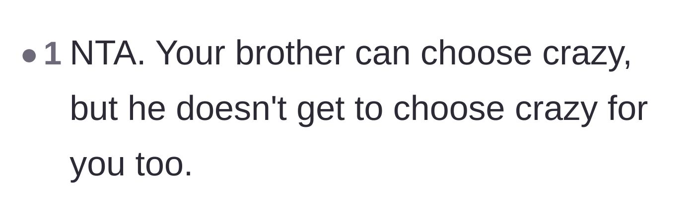 Comment thread 5 - A short but powerful reminder that the brother's poor choices don't have to dictate the main character's personal boundaries.
