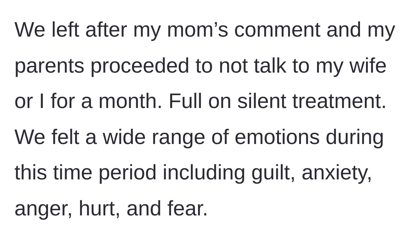 Story part 4 - The couple leaves and the parents retaliate with a month-long silent treatment, causing severe emotional distress.