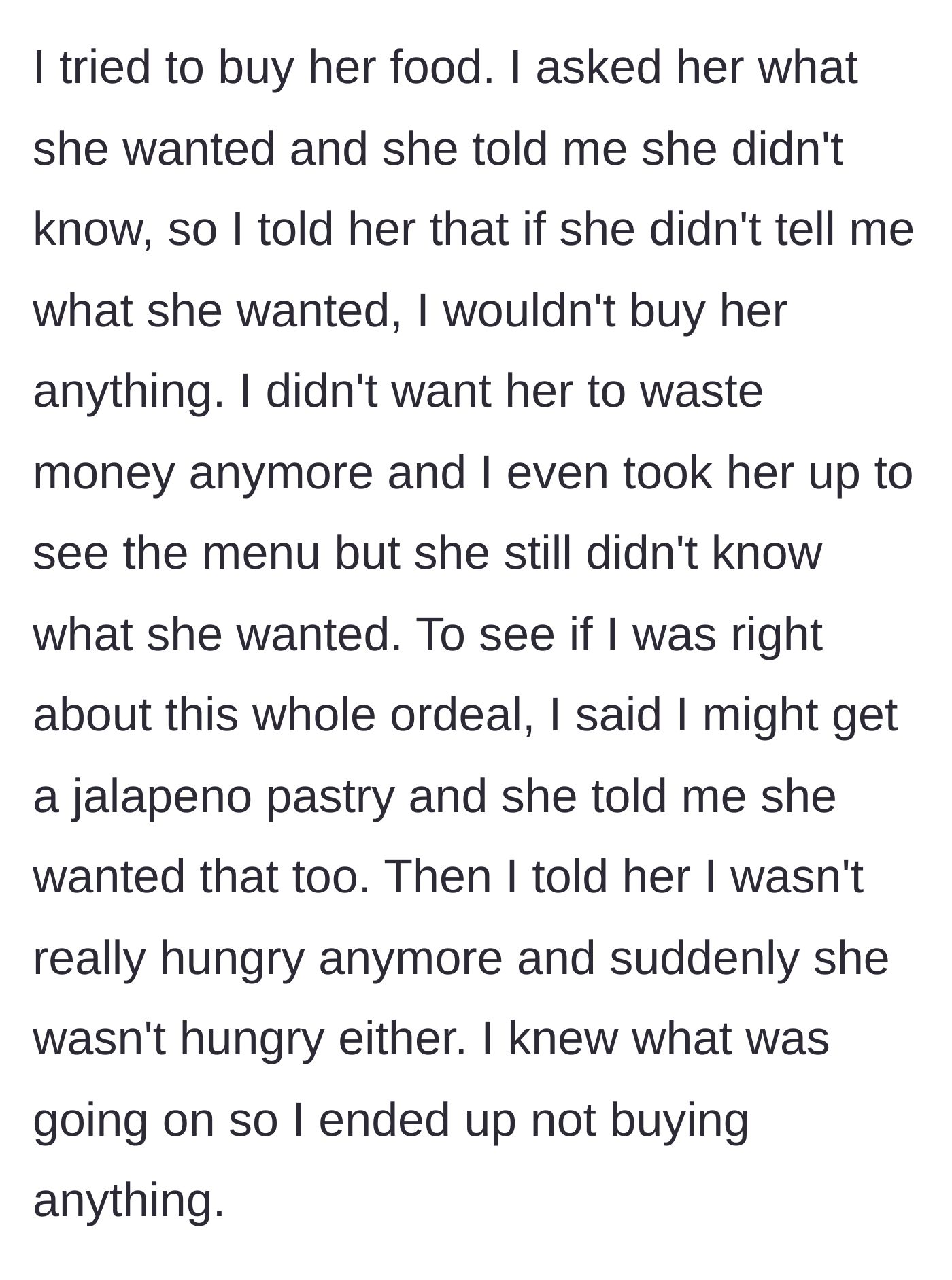 Story part 3 - The older sibling tests the sister by pretending to want a spicy jalapeno pastry, which the sister blindly agrees to, proving she only wants to copy. The sibling then orders nothing.
