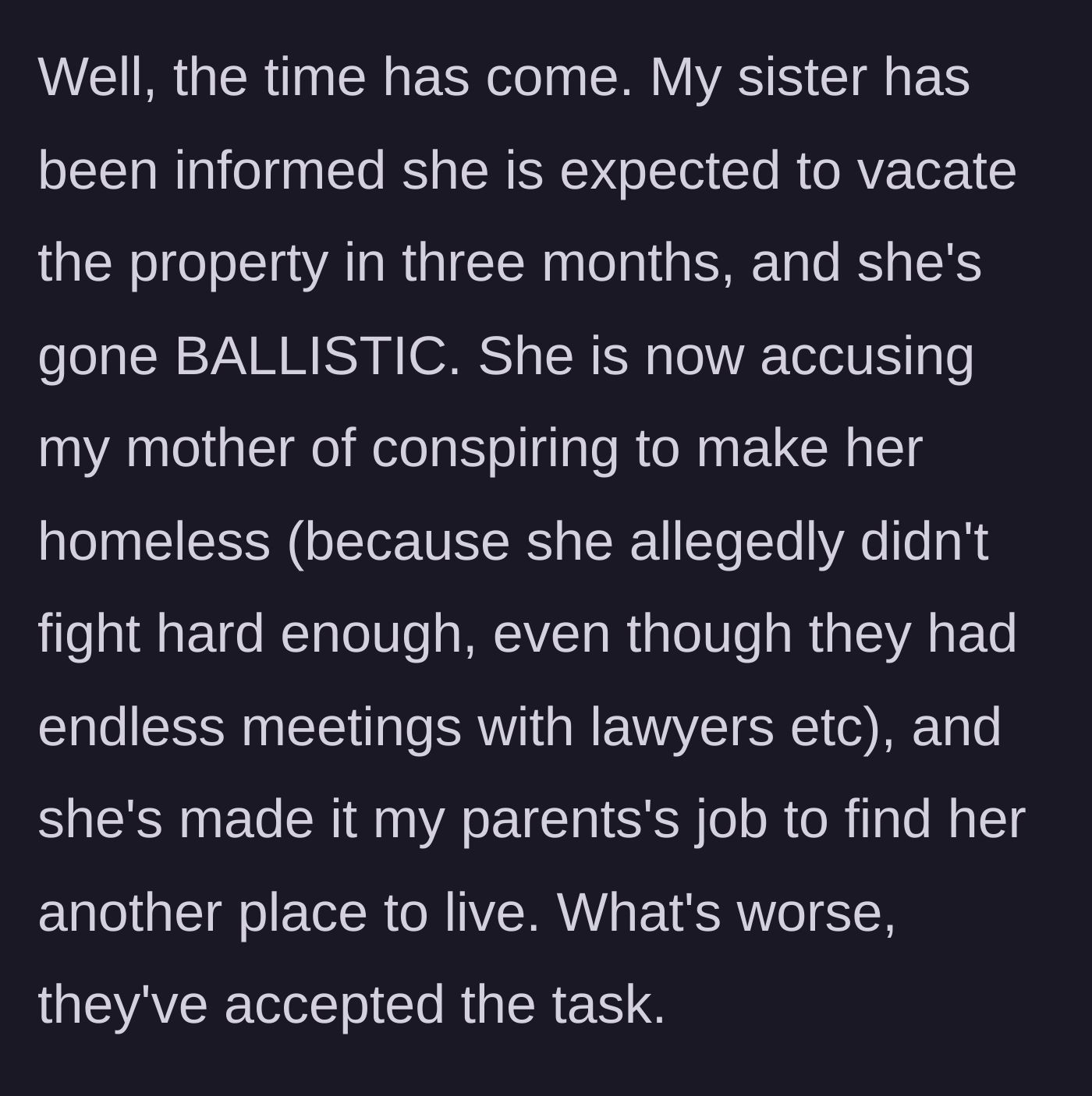 Story part 3 - An angry woman yelling at her elderly parents, demanding they find her a new apartment.