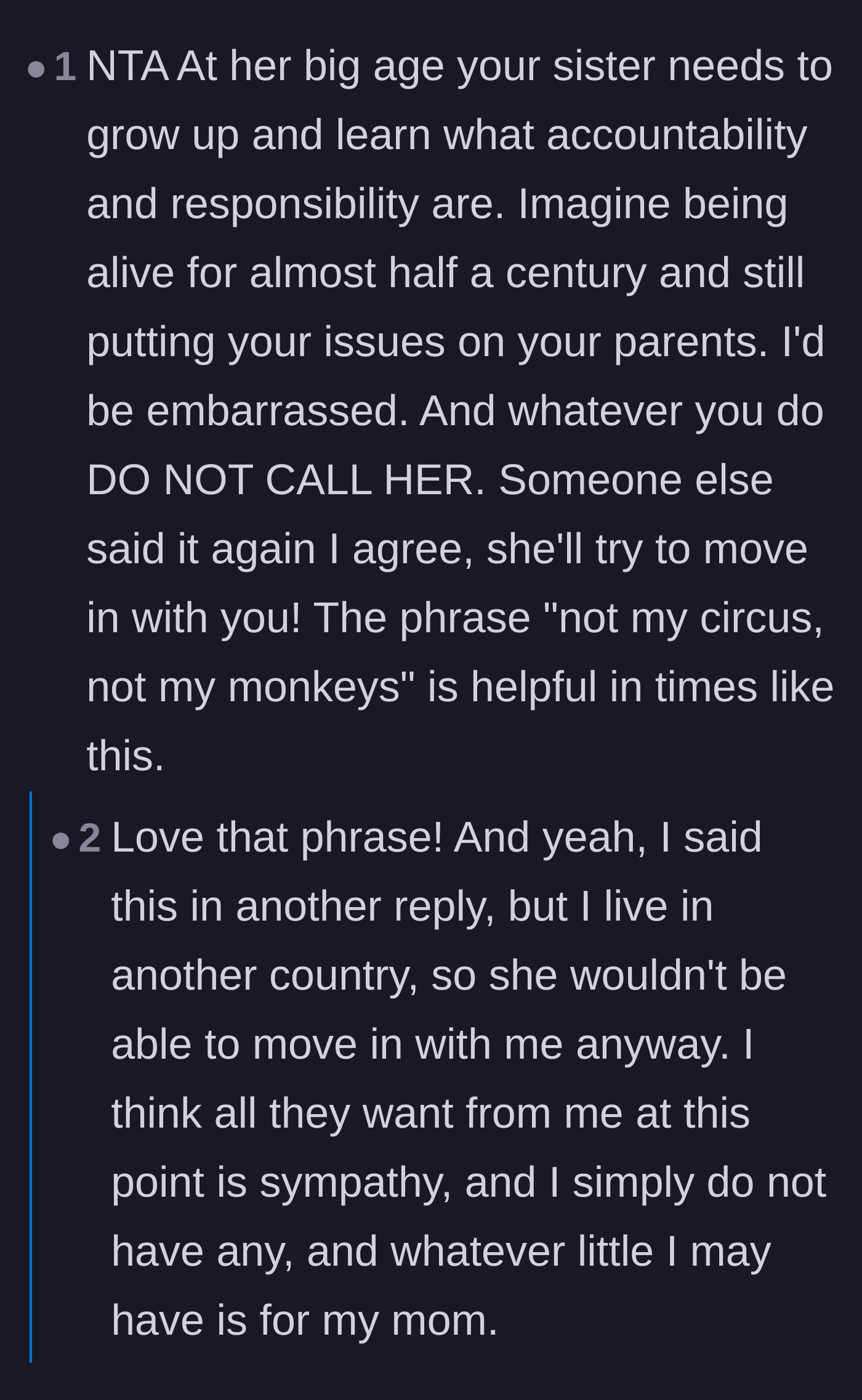 Comment thread 6 - Disbelief over a 46-year-old woman acting like a helpless child and refusing to take accountability.