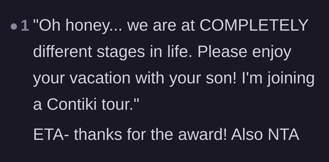 Comment thread 2 - A suggested diplomatic script for backing out of the trip due to different life stages
